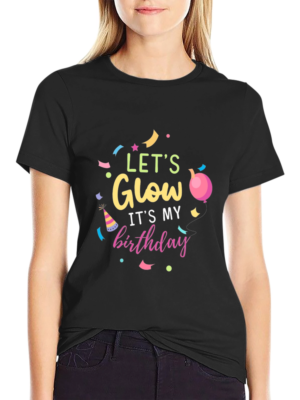 Lets Glow Birthday Black T-Shirt