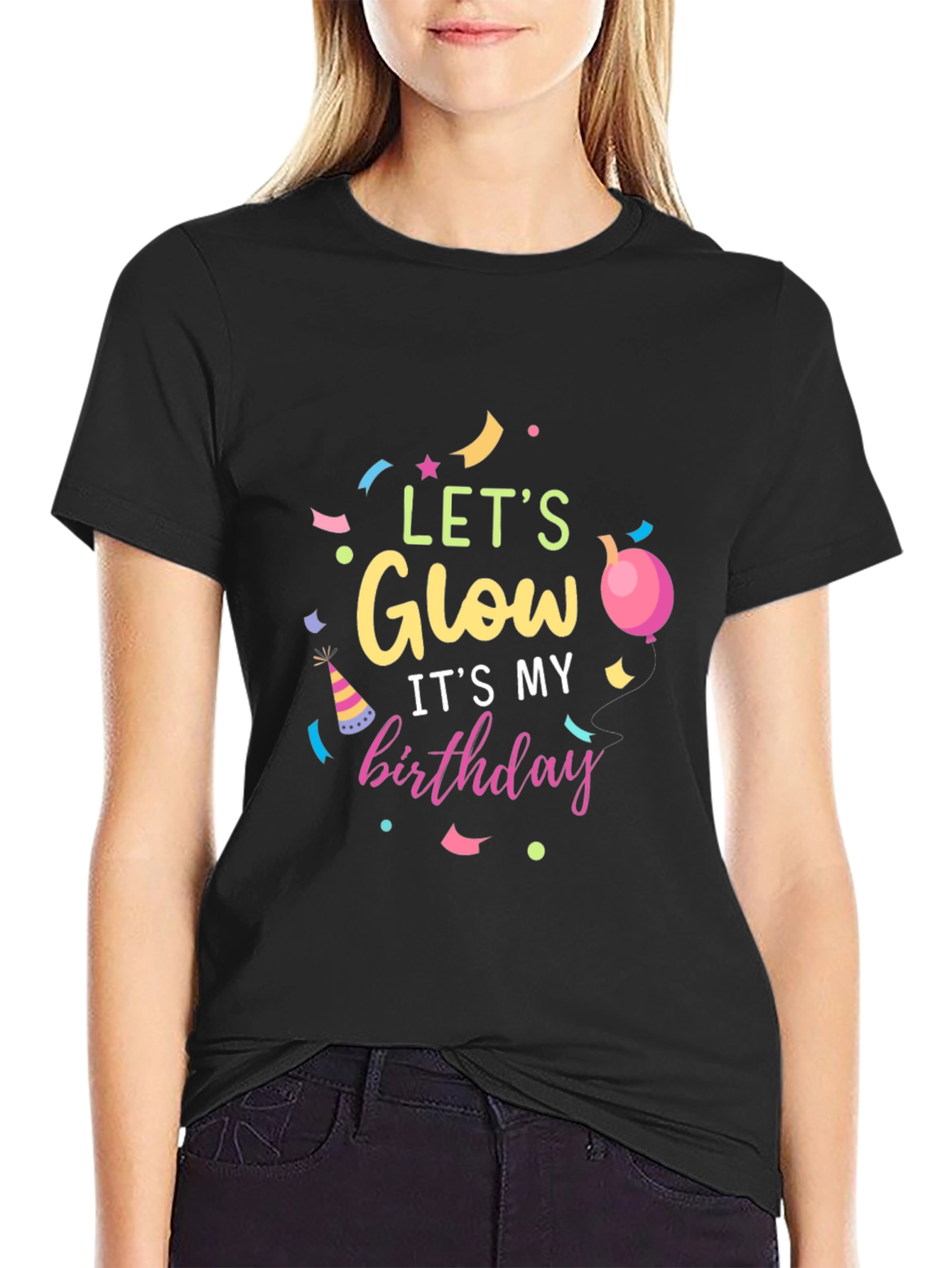 Lets Glow Birthday Black T-Shirt
