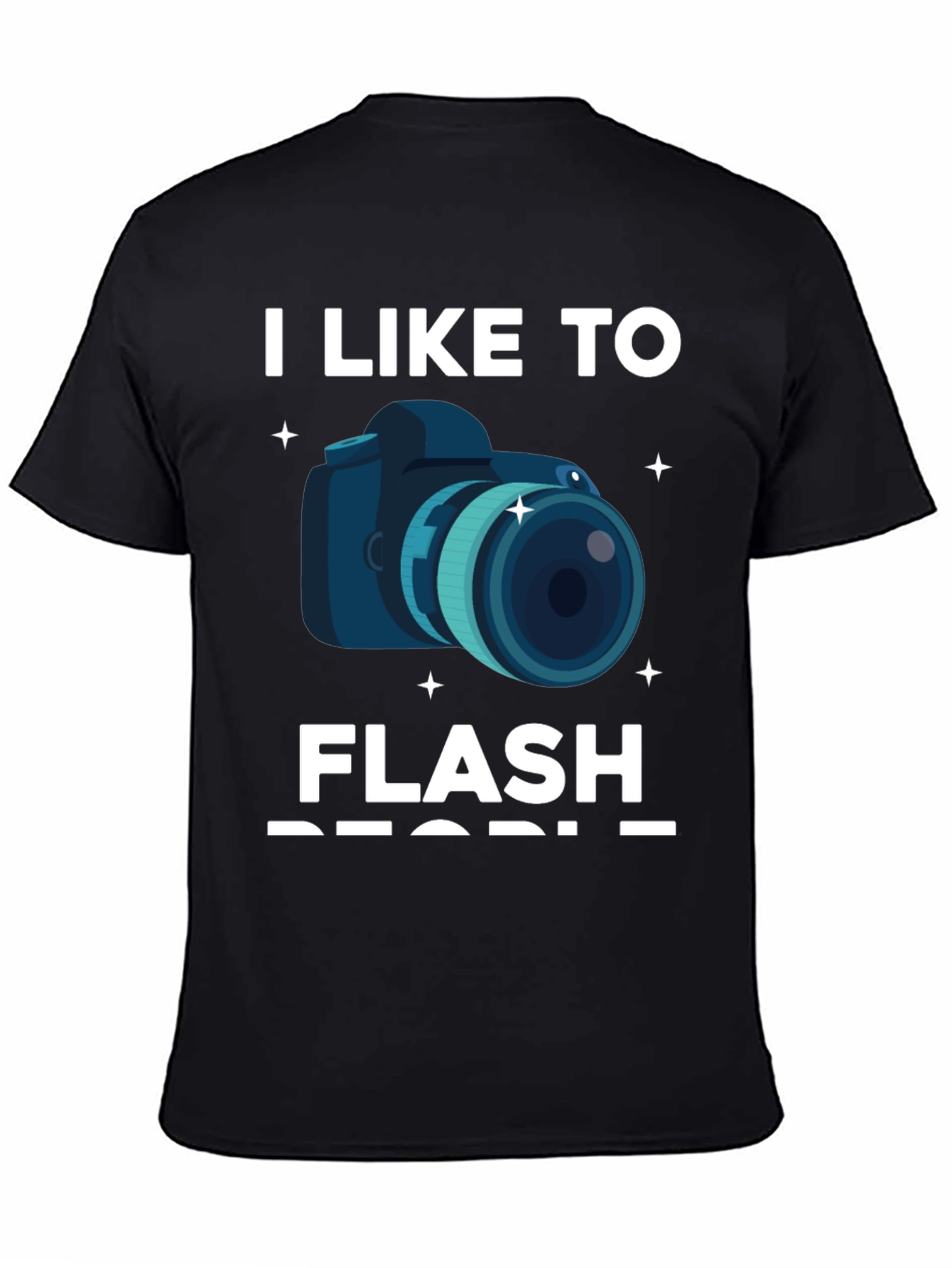 I Like To Flash People Graphic T-Shirt