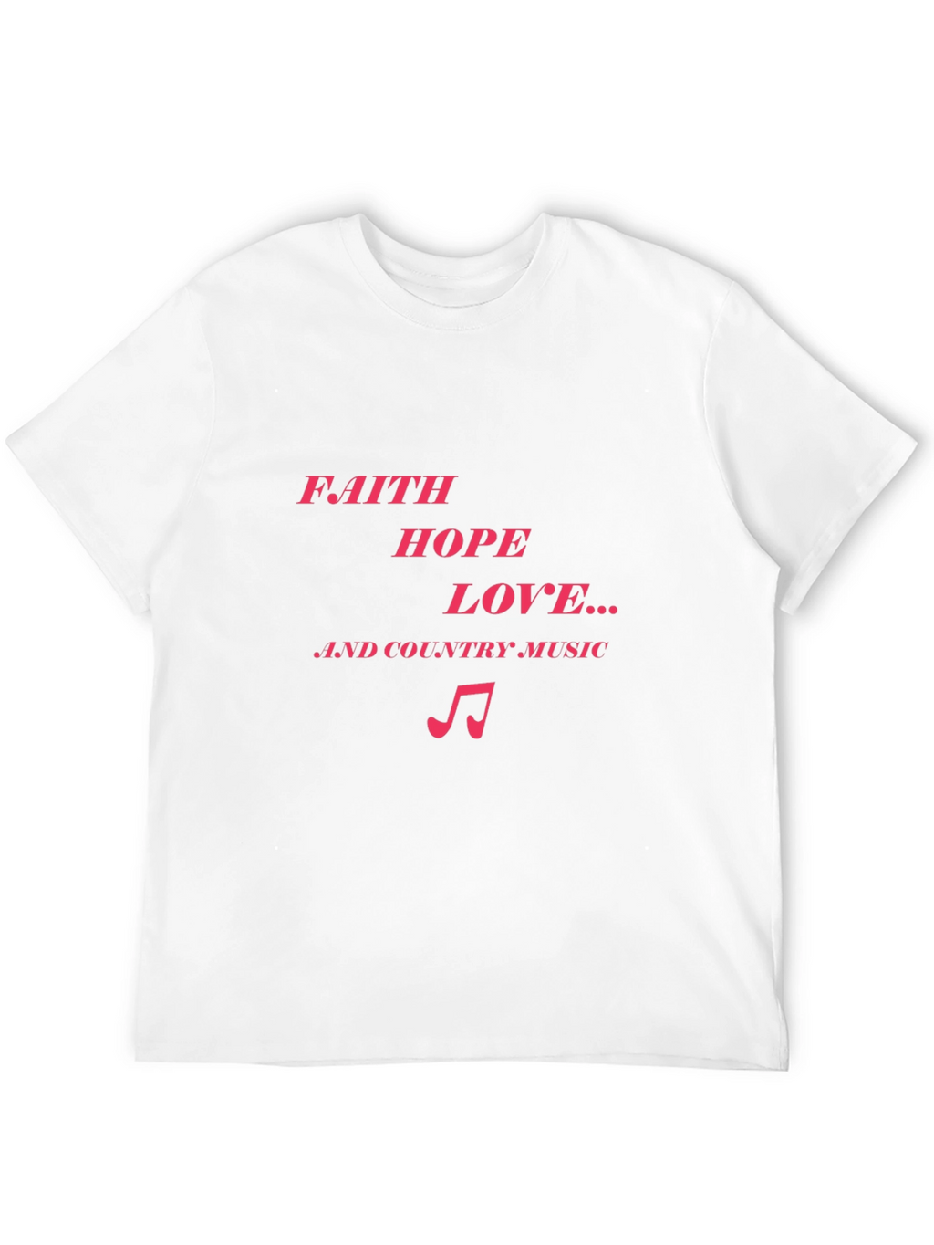 Faith Hope Love Music Graphic T-Shirt