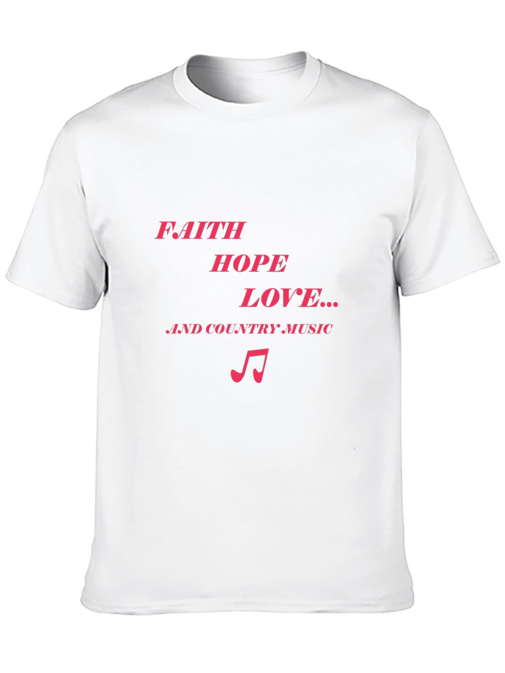 Faith Hope Love Music Graphic T-Shirt