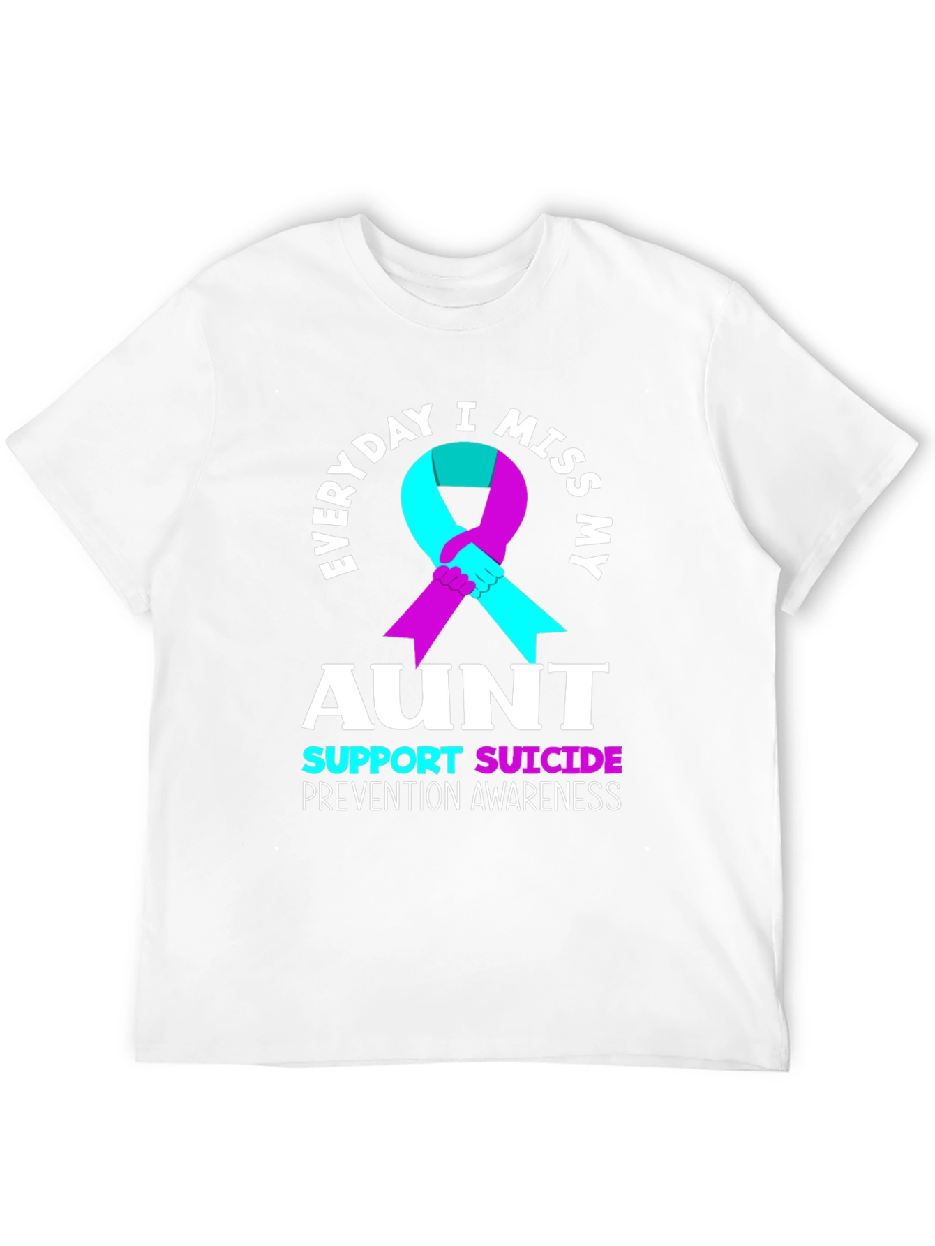 Everyday I Miss My Aunt Suicide Prevention Awareness T-Shirt