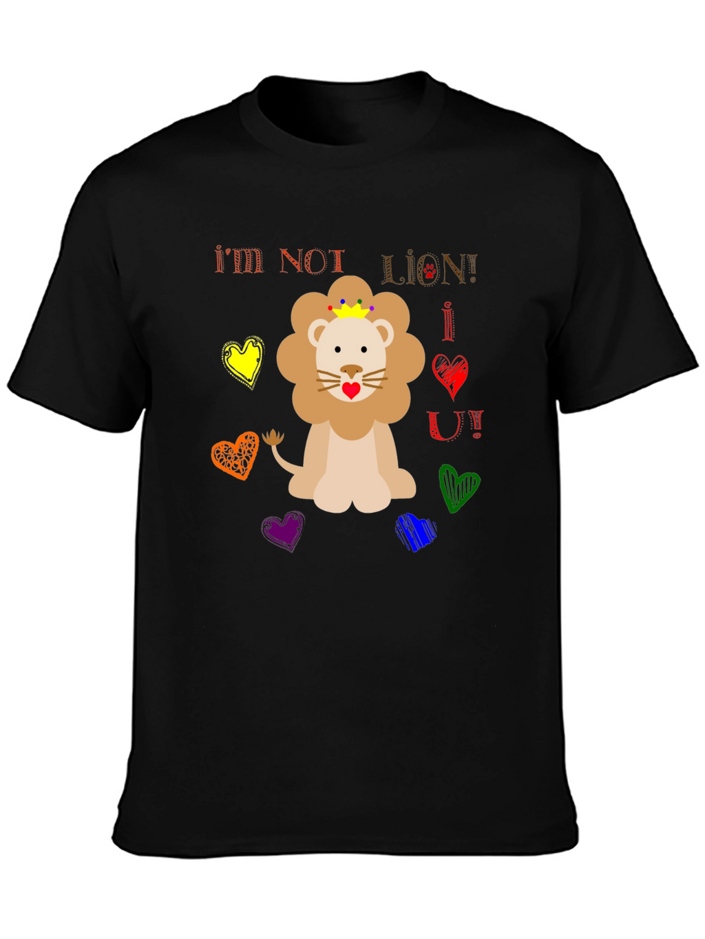 Funny Im Not Lion Graphic Tee