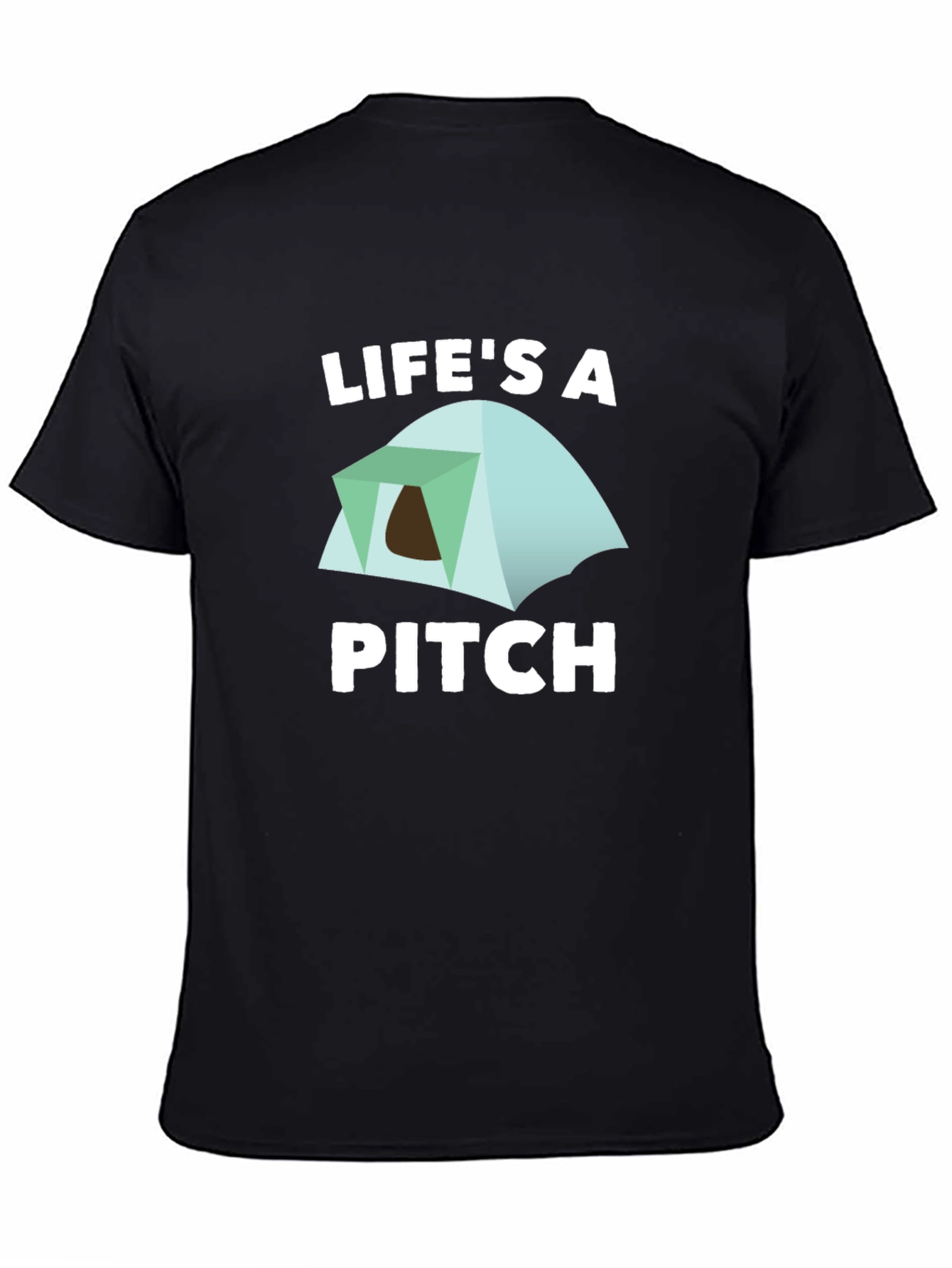 Lifes a Pitch Camping T-Shirt - Black