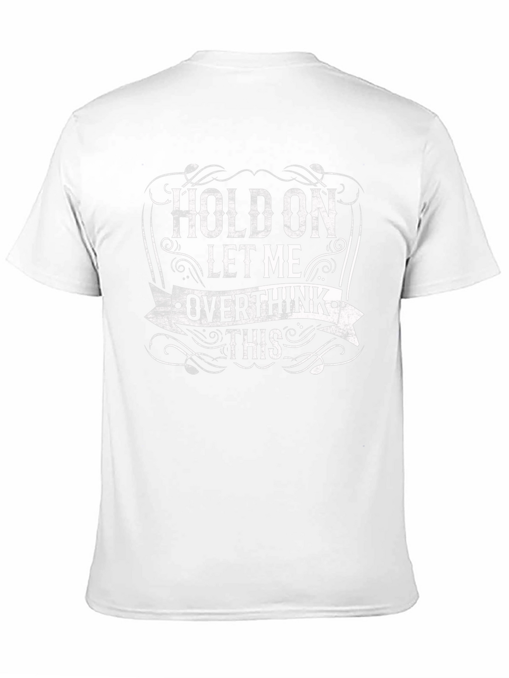 Overthink T-Shirt Funny Quote Tee