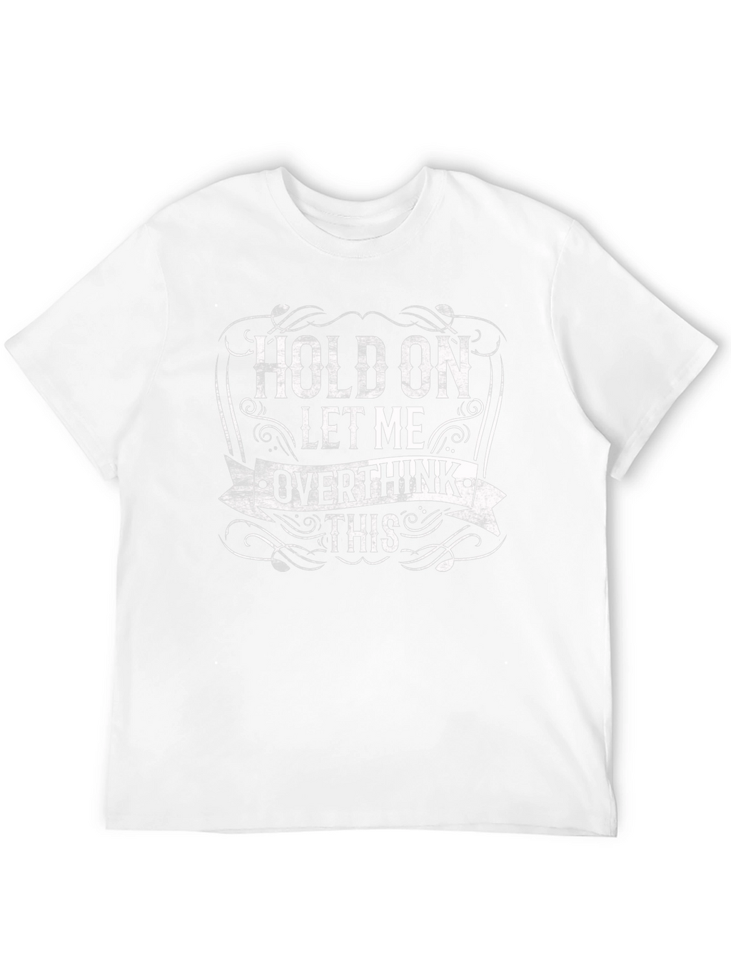 Overthink T-Shirt Funny Quote Tee