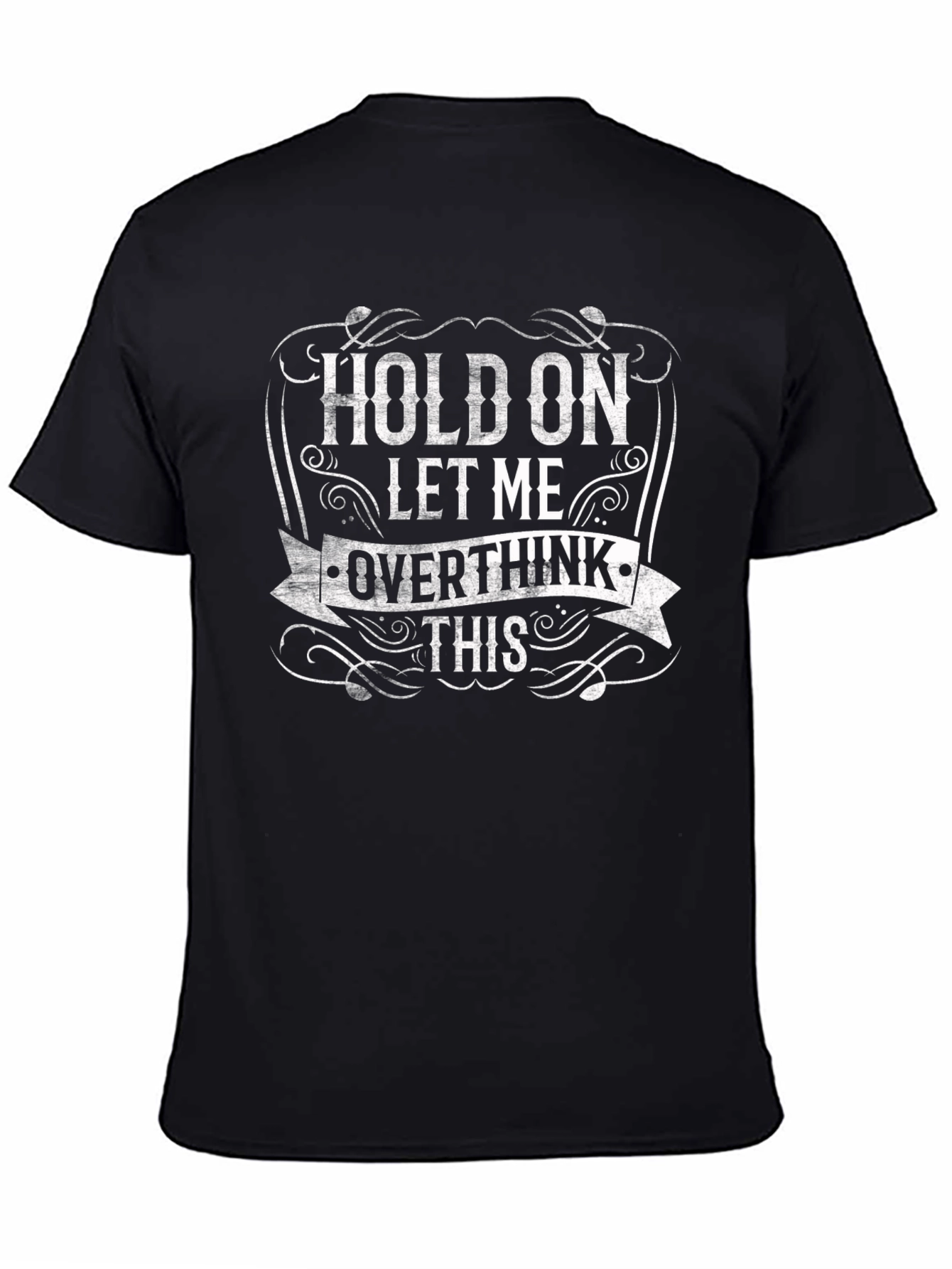 Overthink T-Shirt Funny Quote Tee
