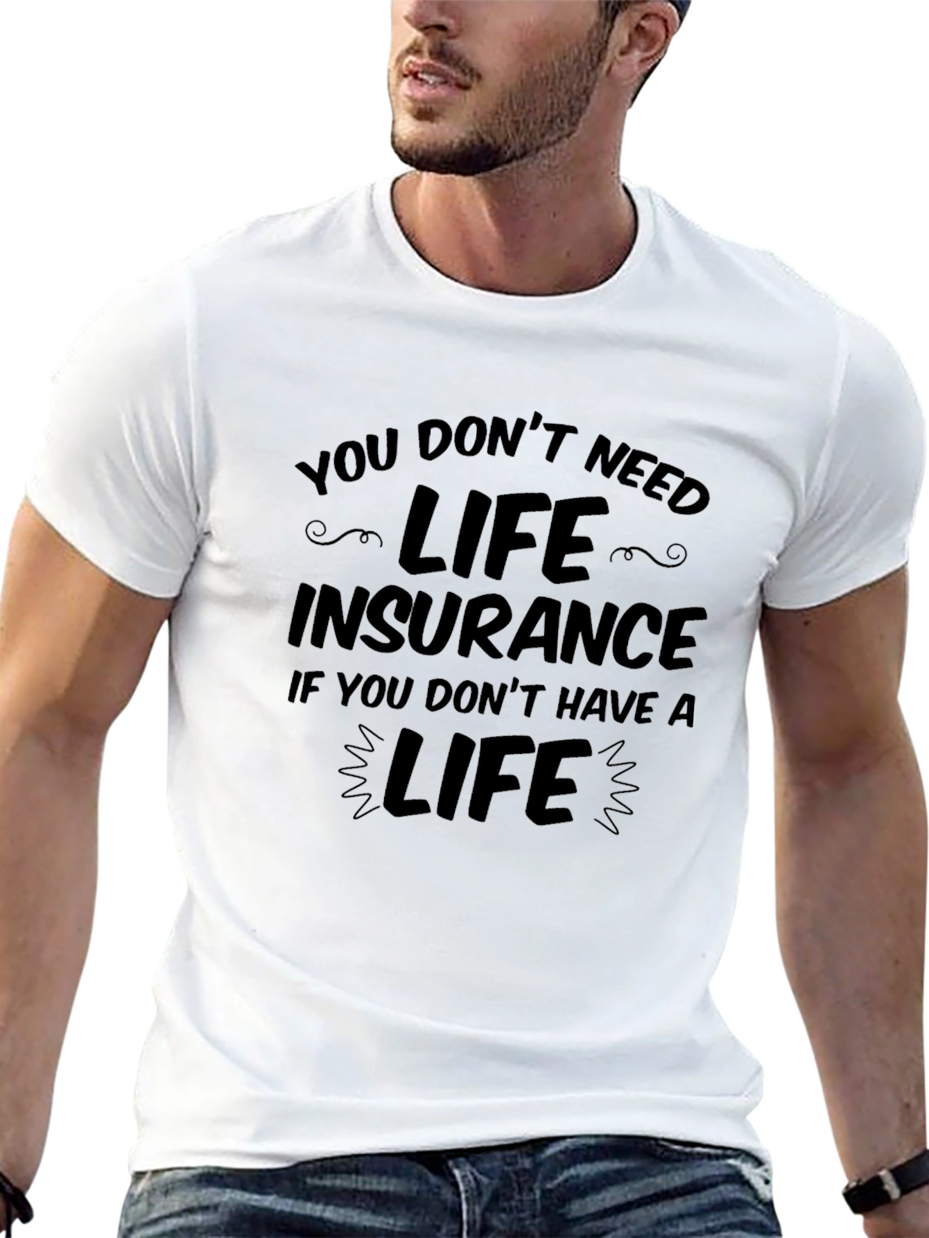 Humorous Life Insurance Graphic Tee