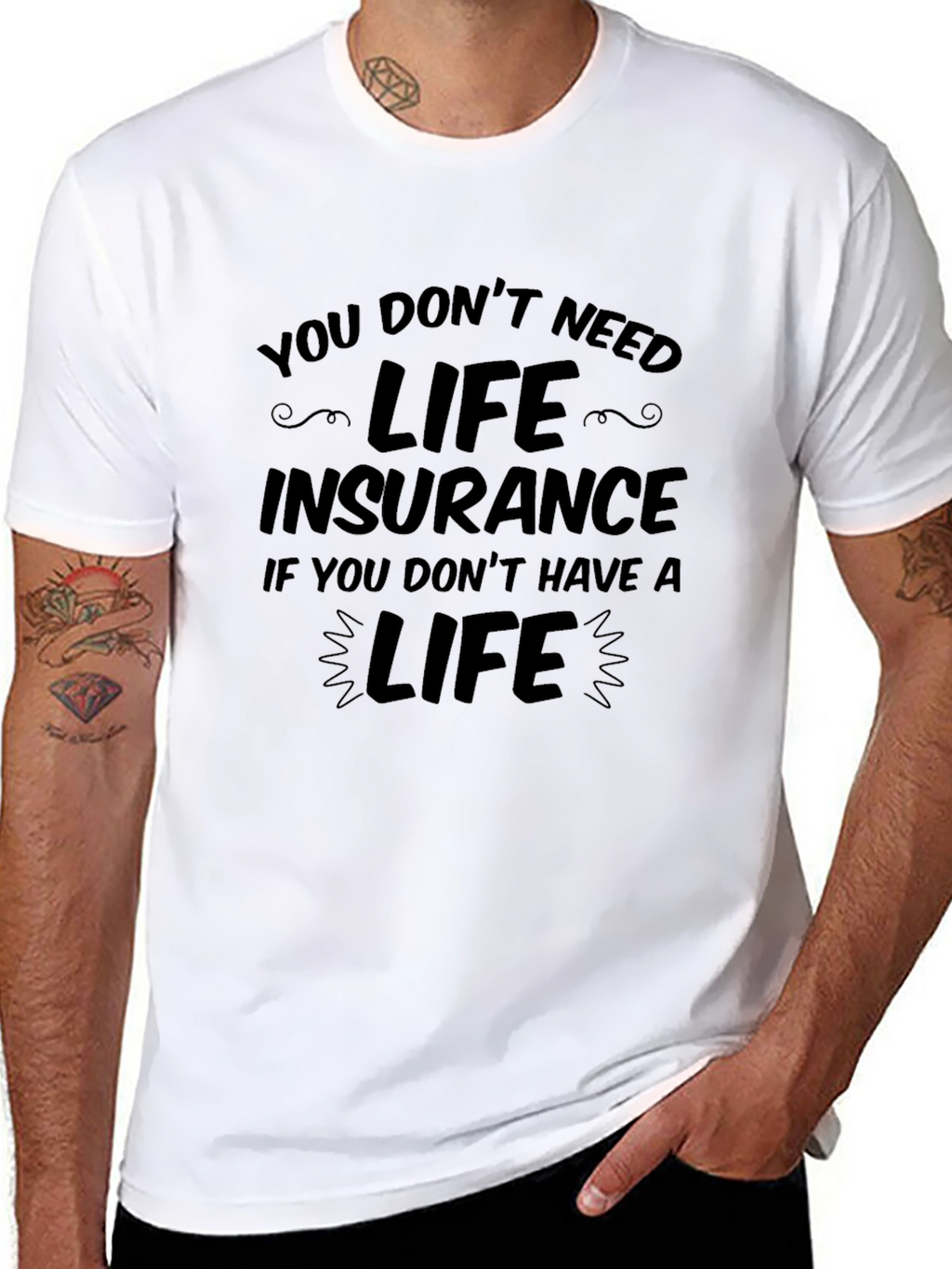 Humorous Life Insurance Graphic Tee
