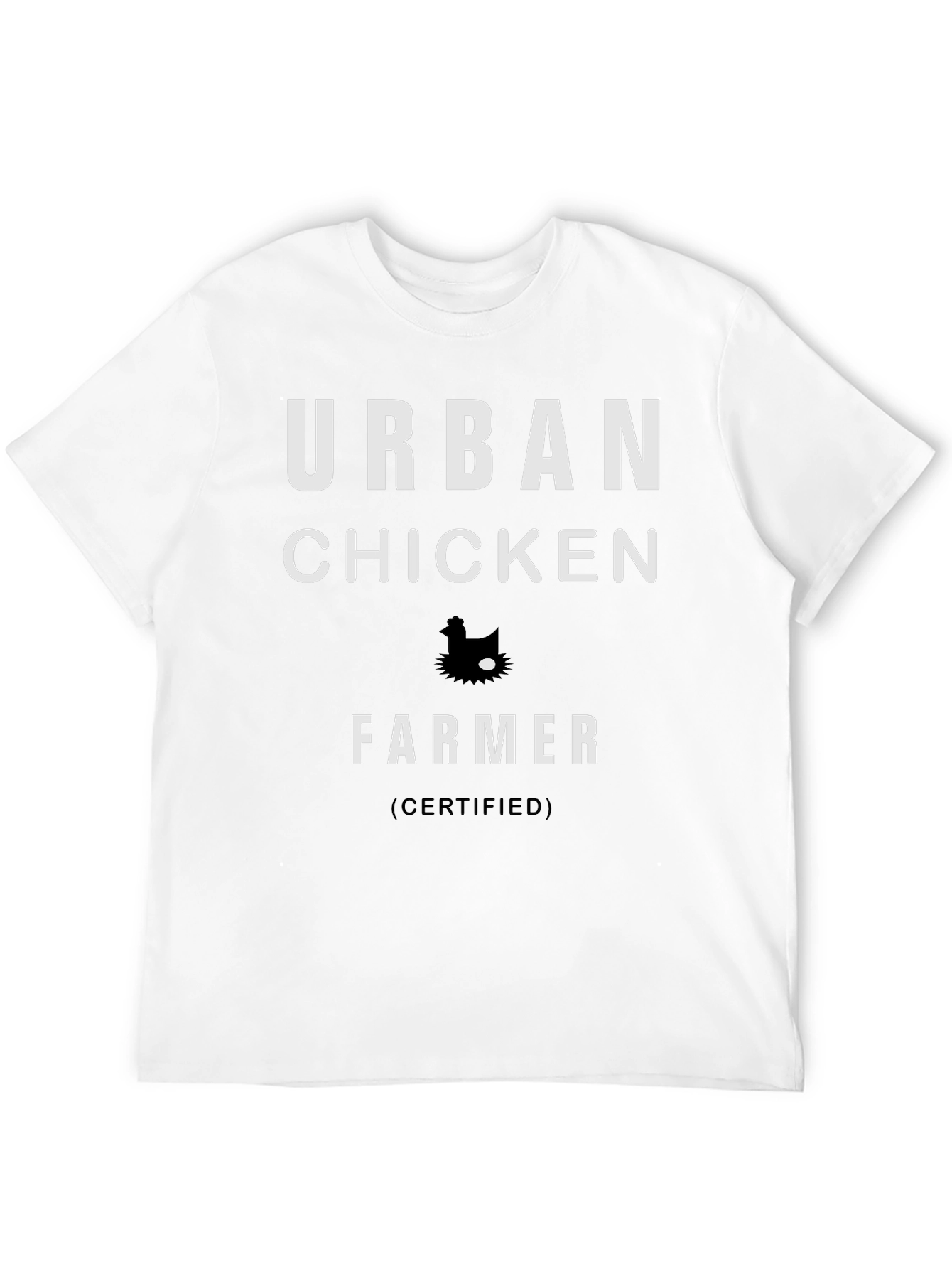 Urban Chicken Farmer Certified Graphic T-Shirt