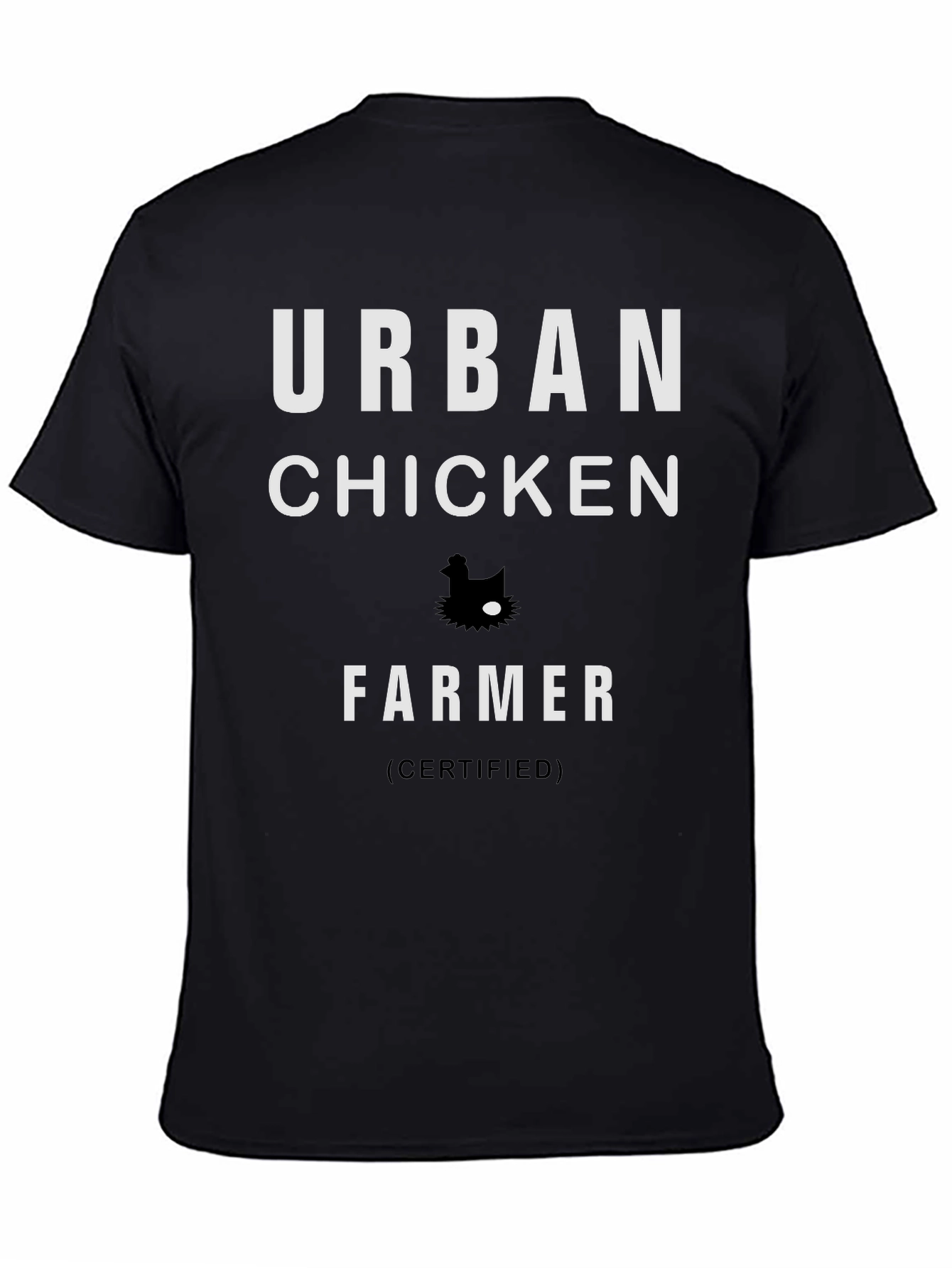 Urban Chicken Farmer Certified Graphic T-Shirt