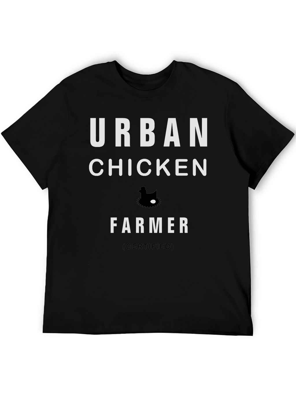 Urban Chicken Farmer Certified Graphic T-Shirt