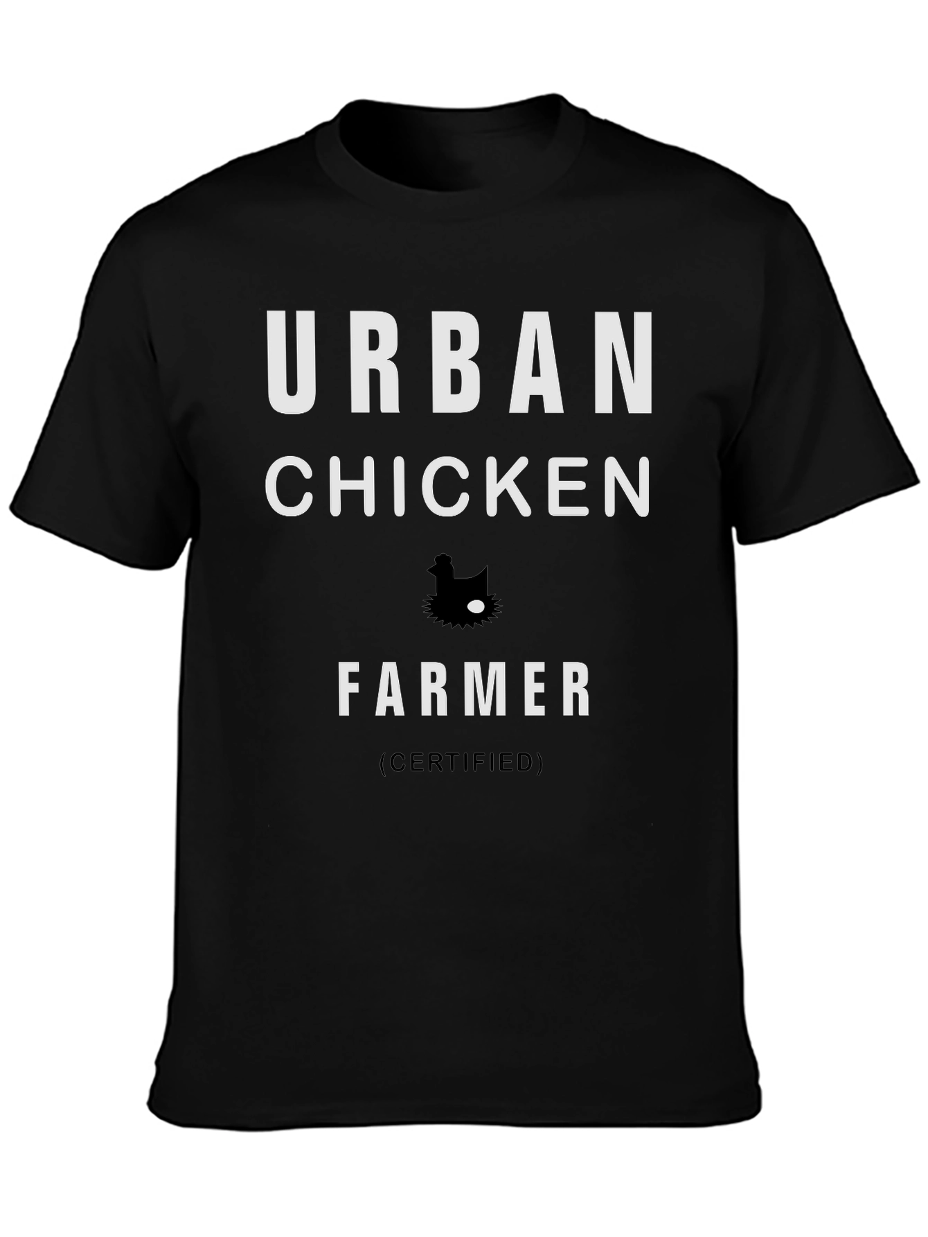 Urban Chicken Farmer Certified Graphic T-Shirt
