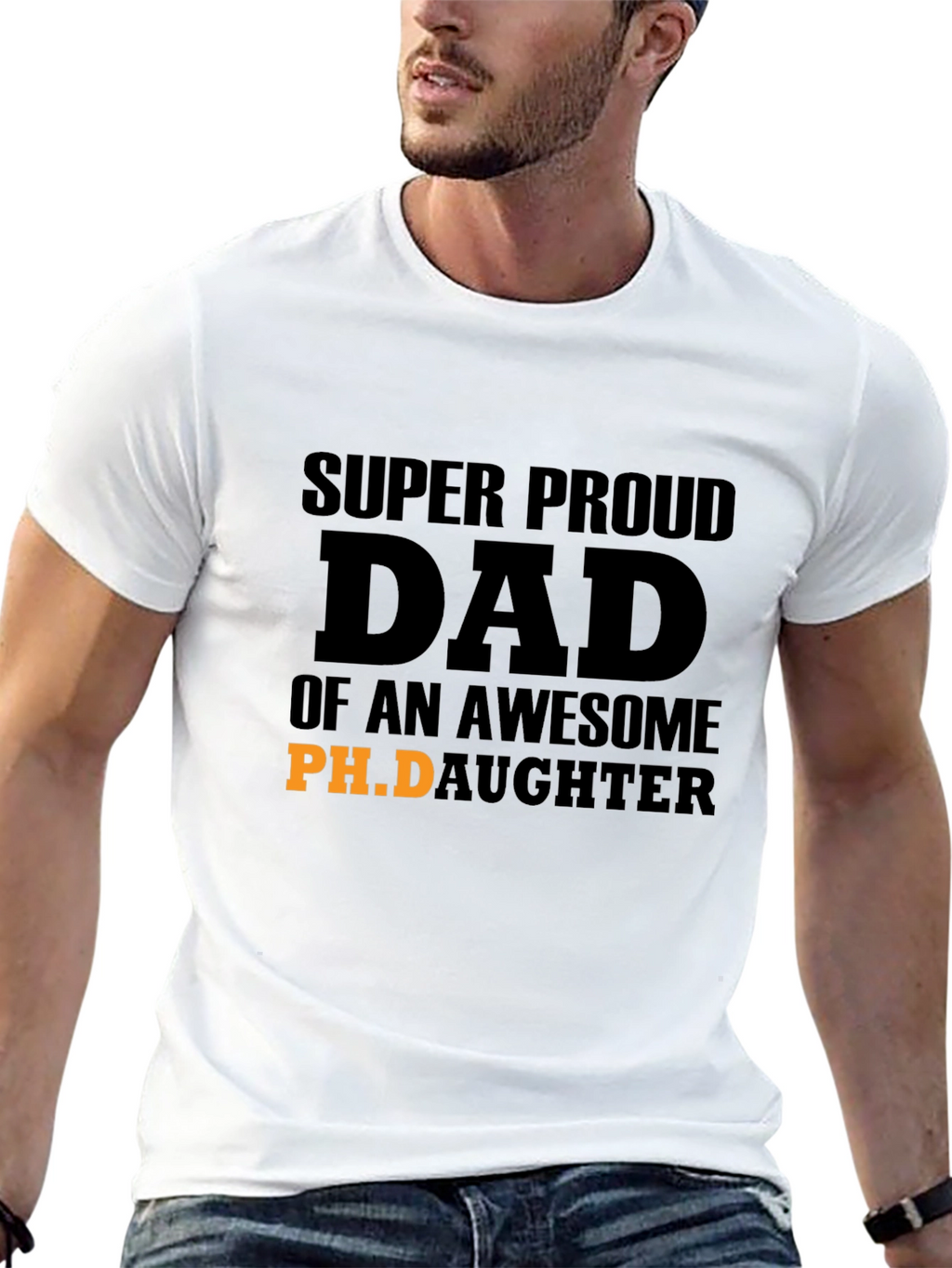 Proud Dad of an Awesome Ph.D. Daughter T-Shirt