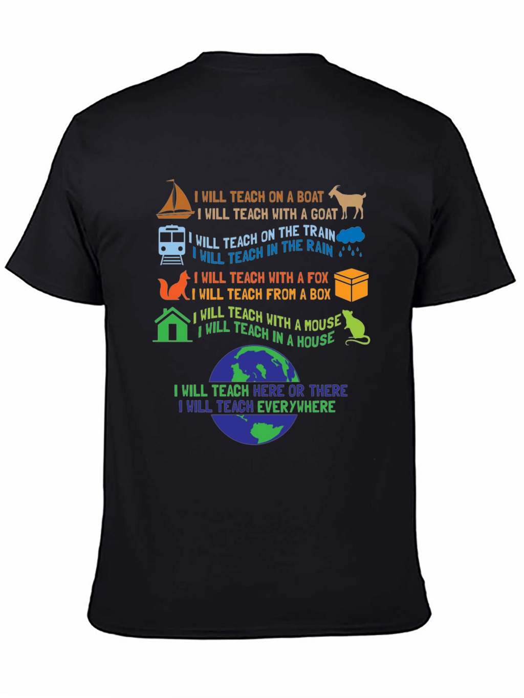 I Will Teach Everywhere T-Shirt