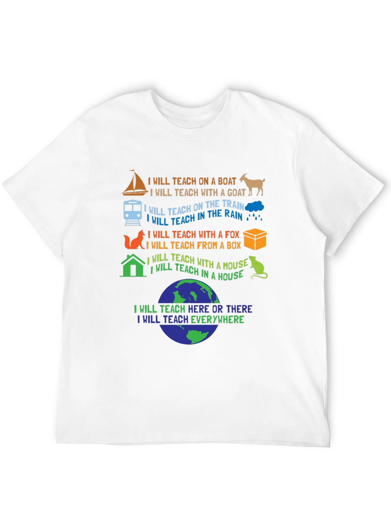 I Will Teach Everywhere T-Shirt