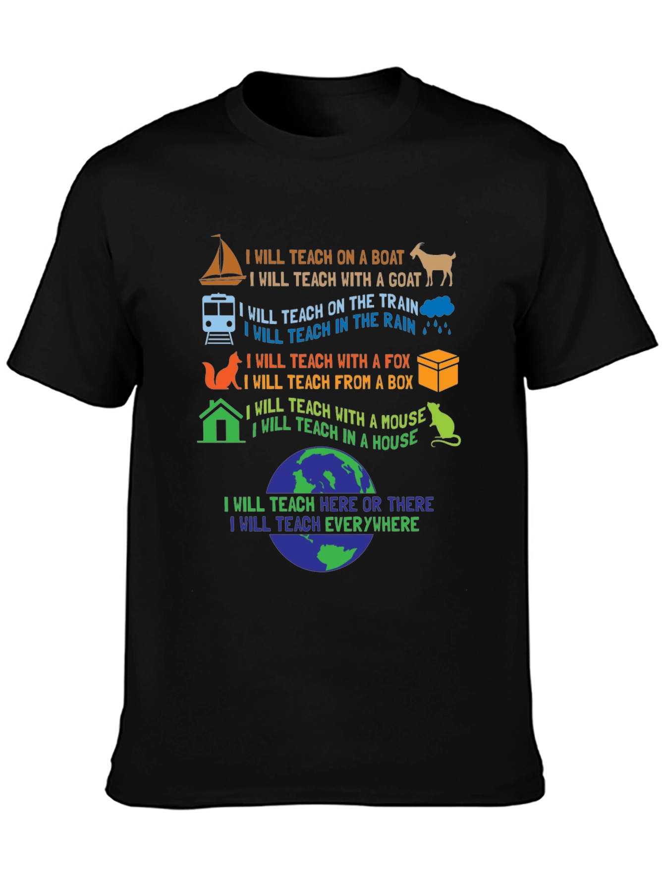 I Will Teach Everywhere T-Shirt