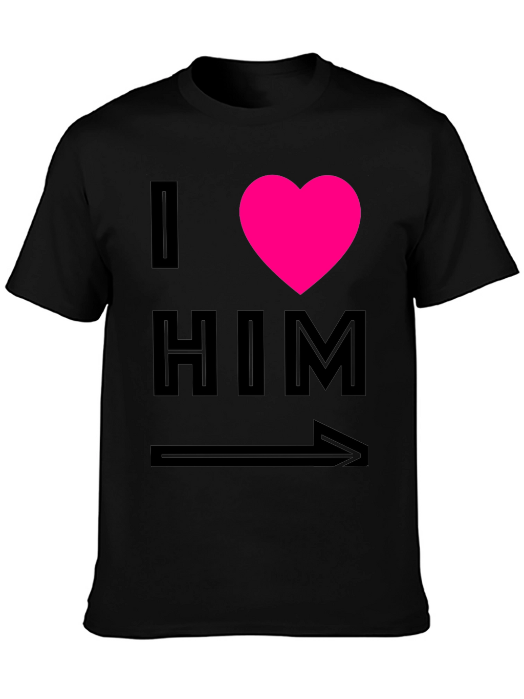 I Heart Him Graphic Tee - Black Unisex T-Shirt