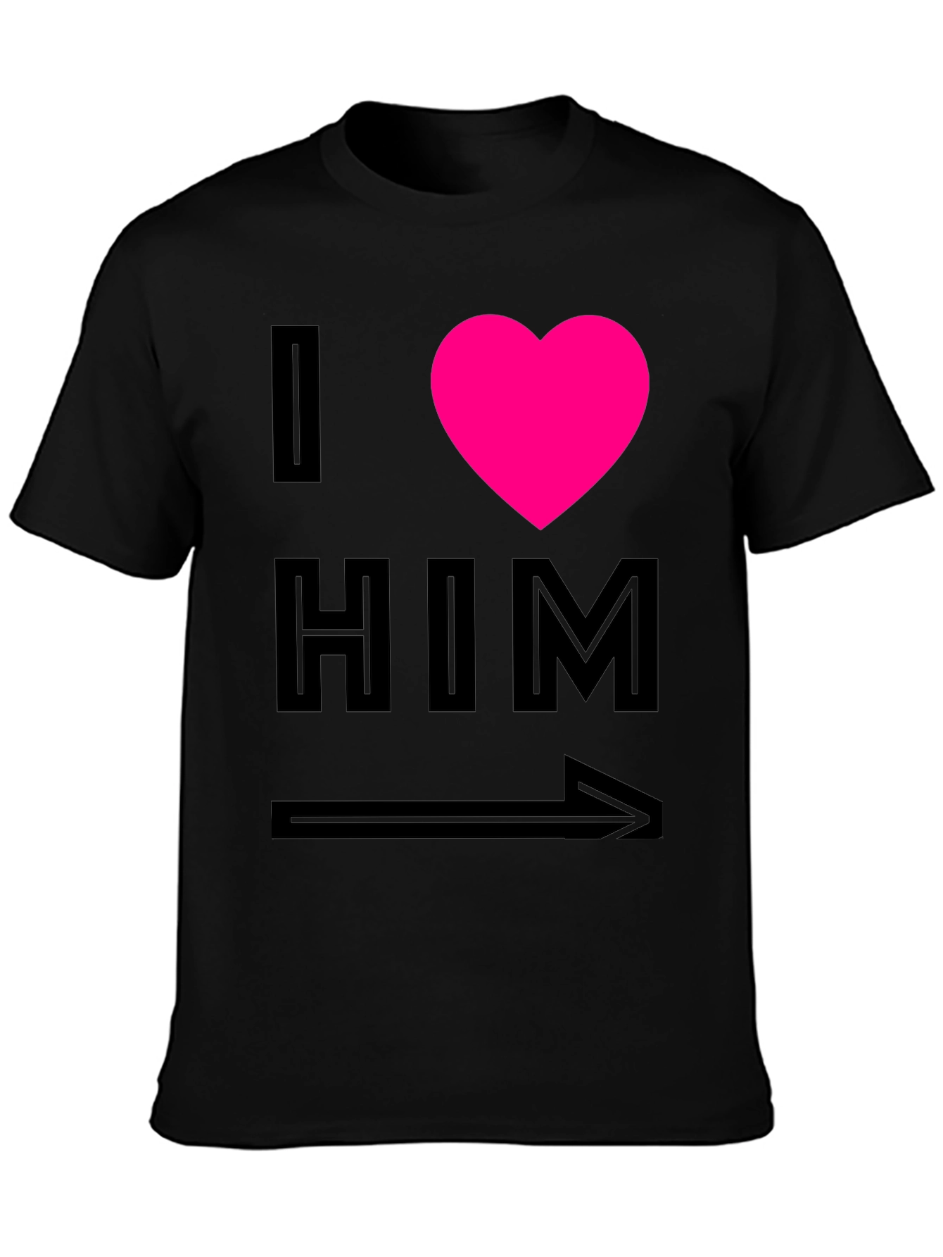 I Heart Him Graphic Tee - Black Unisex T-Shirt