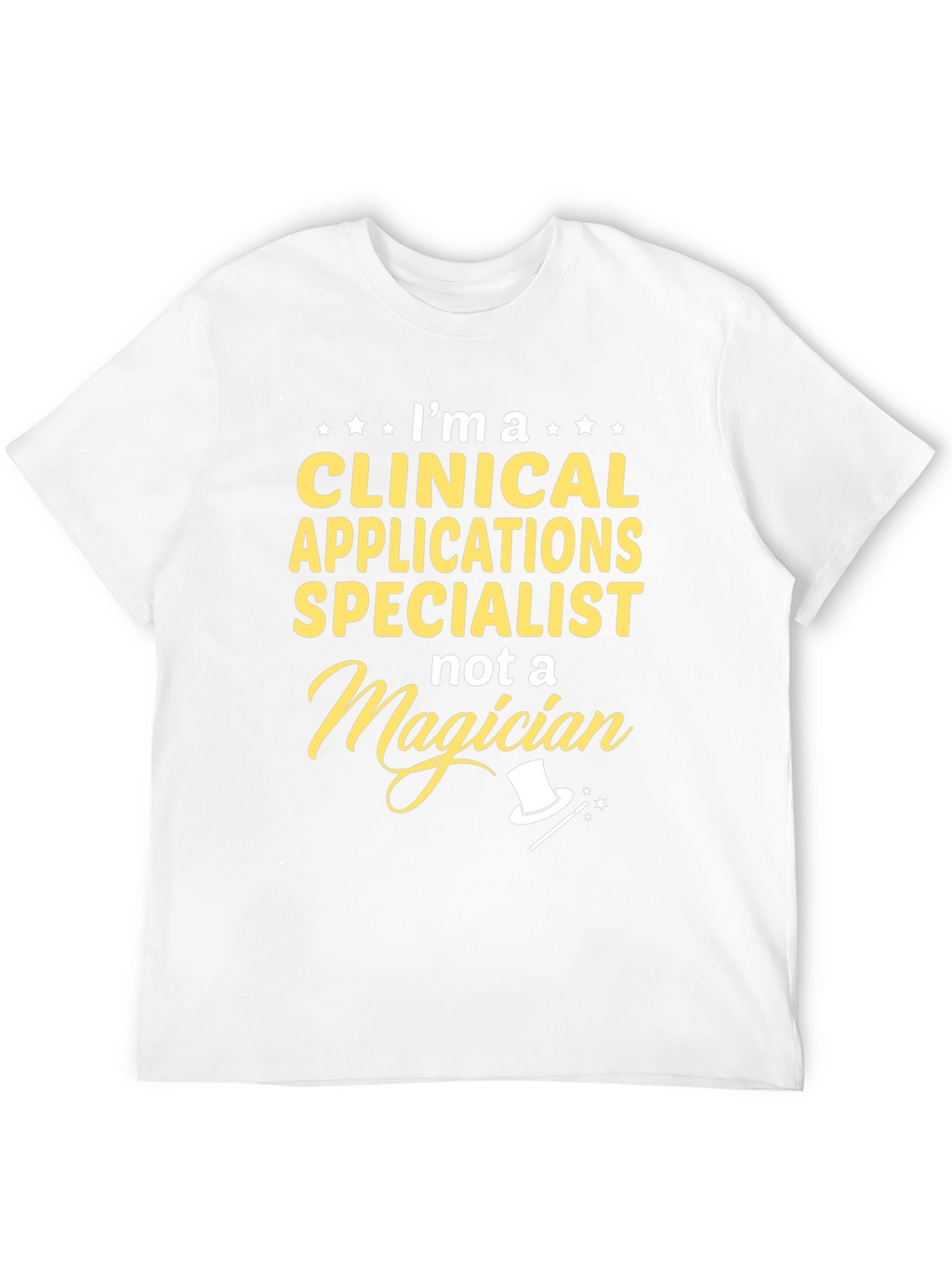 Clinical Applications Specialist T-Shirt