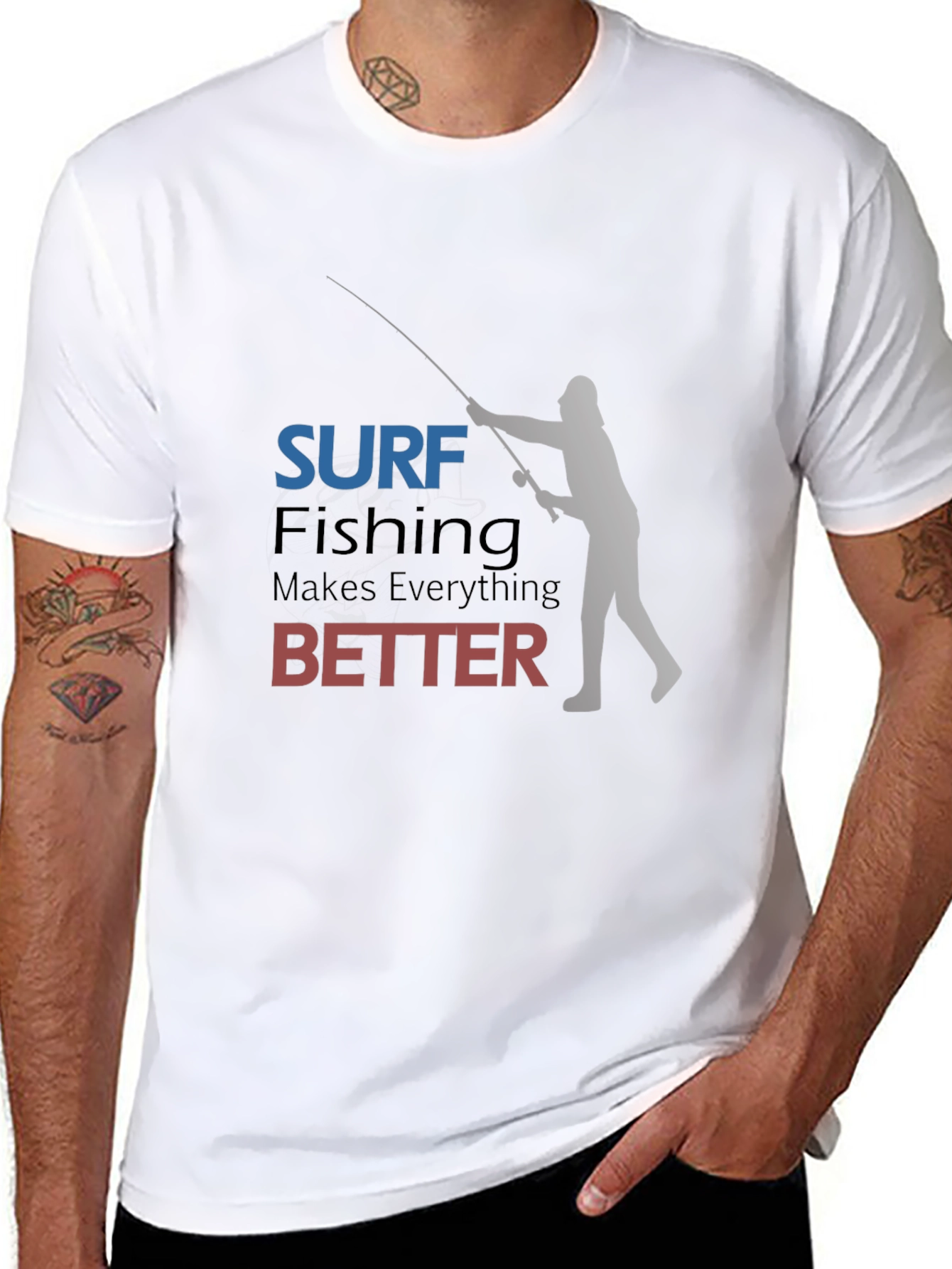 Surf Fishing Makes Everything Better T-Shirt