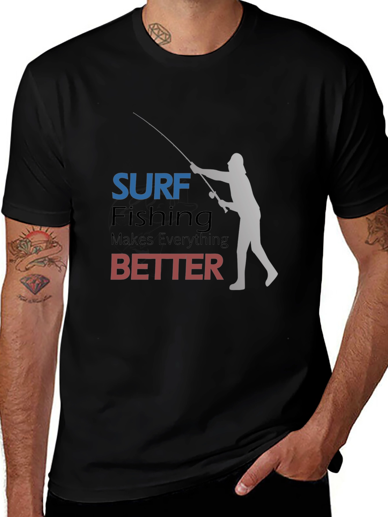 Surf Fishing Makes Everything Better T-Shirt