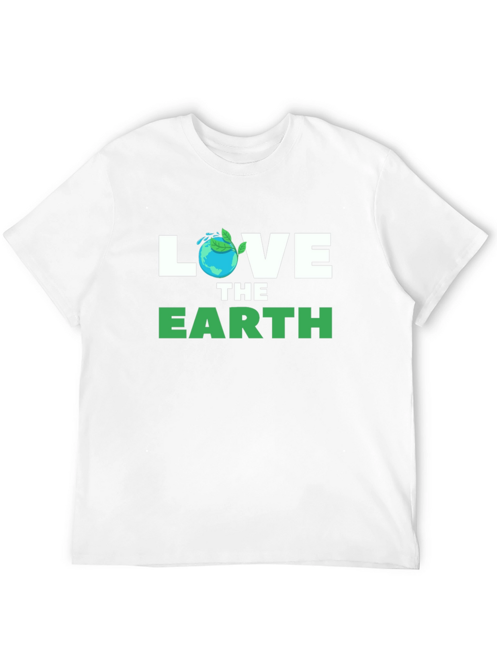 Love The Earth T-Shirt - Eco Friendly Design
