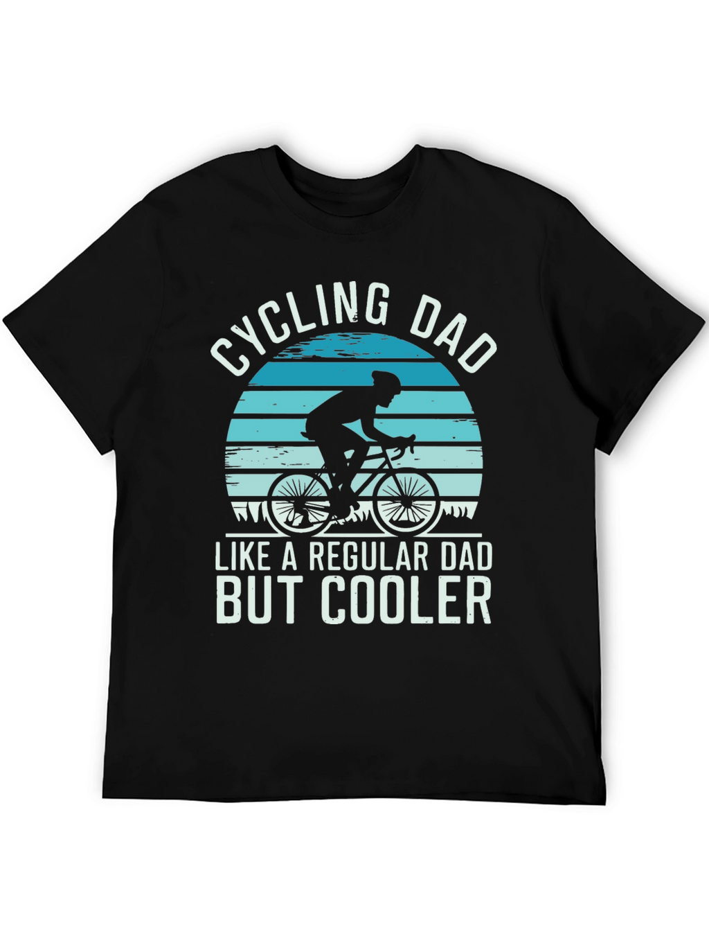 Cycling Dad T-Shirt - Regular Dad But Cooler