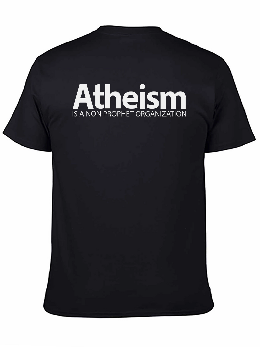 Atheism Non-Profit Statement T-Shirt