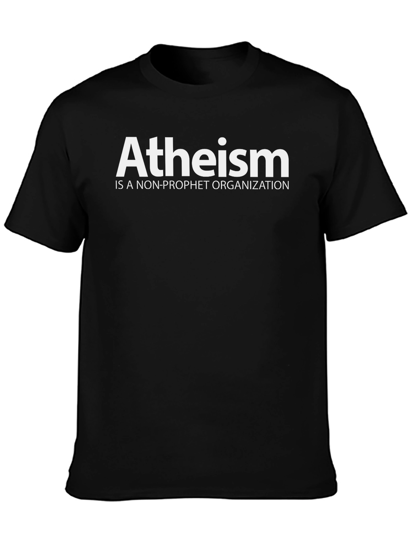 Atheism Non-Profit Statement T-Shirt