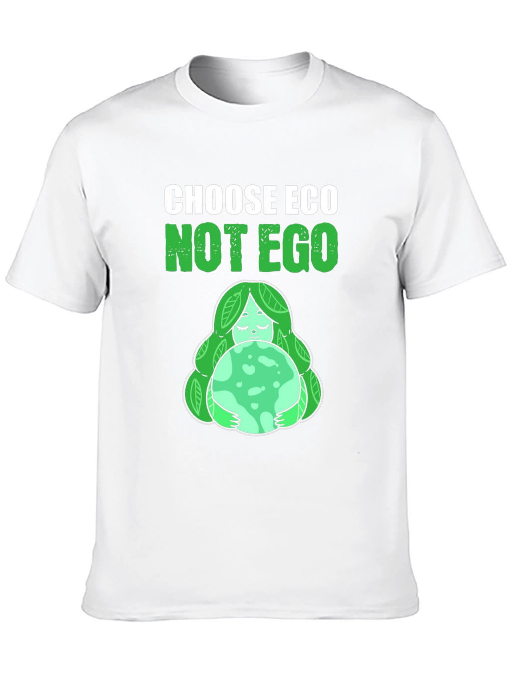 Choose Eco Not Ego Graphic T-Shirt