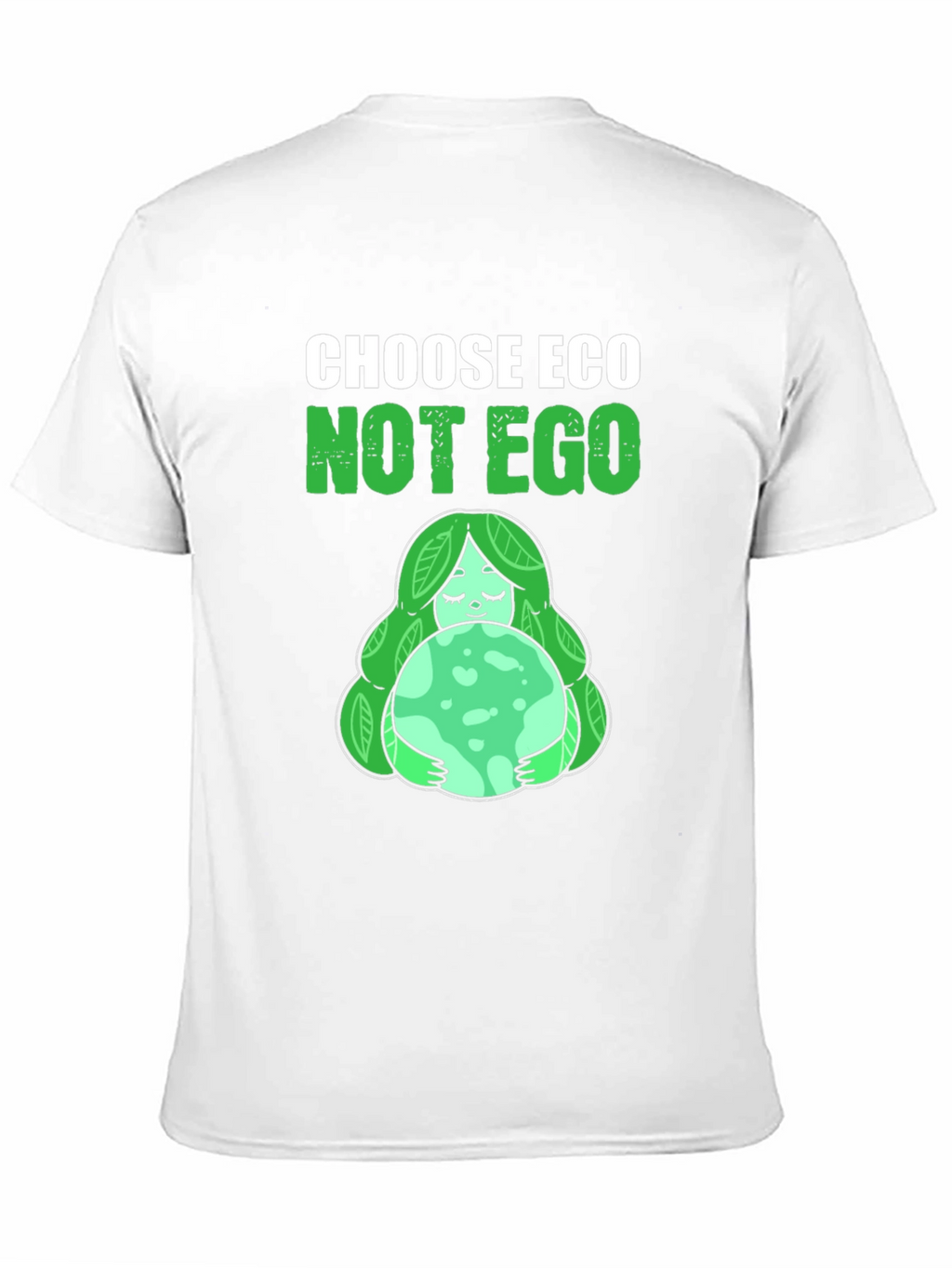 Choose Eco Not Ego Graphic T-Shirt