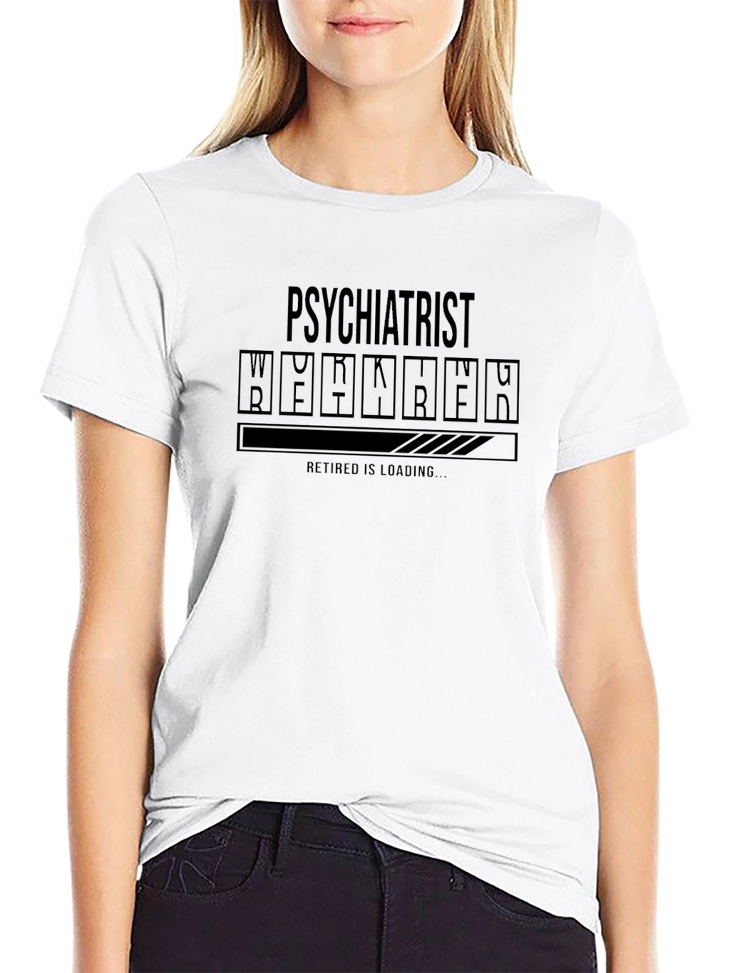 Psychiatrist Retired Is Loading T-Shirt
