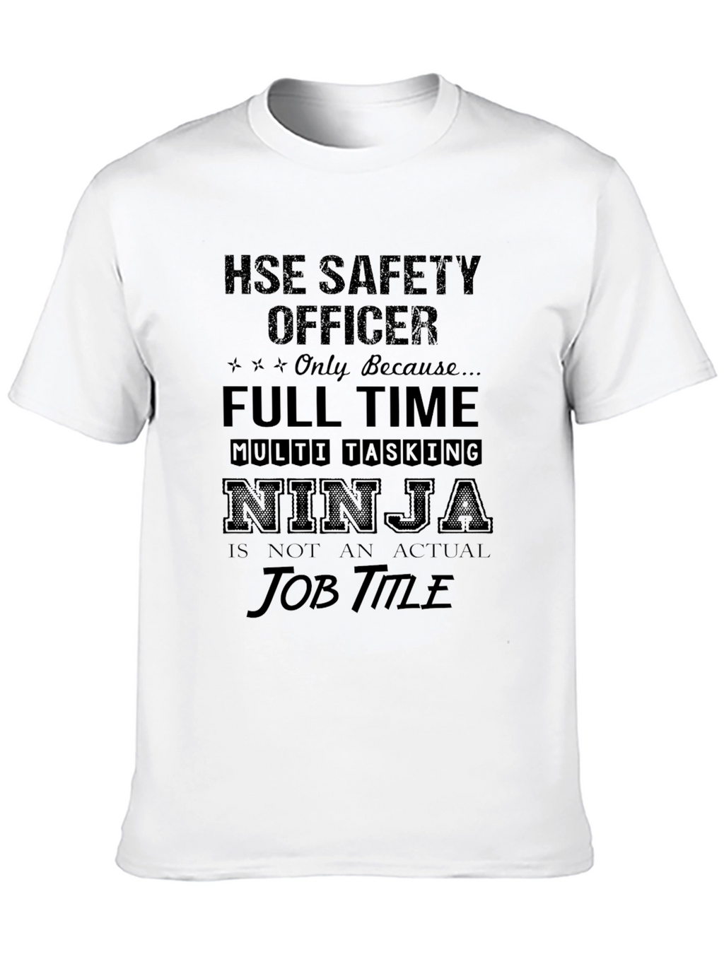 HSE Safety Officer Ninja T-Shirt