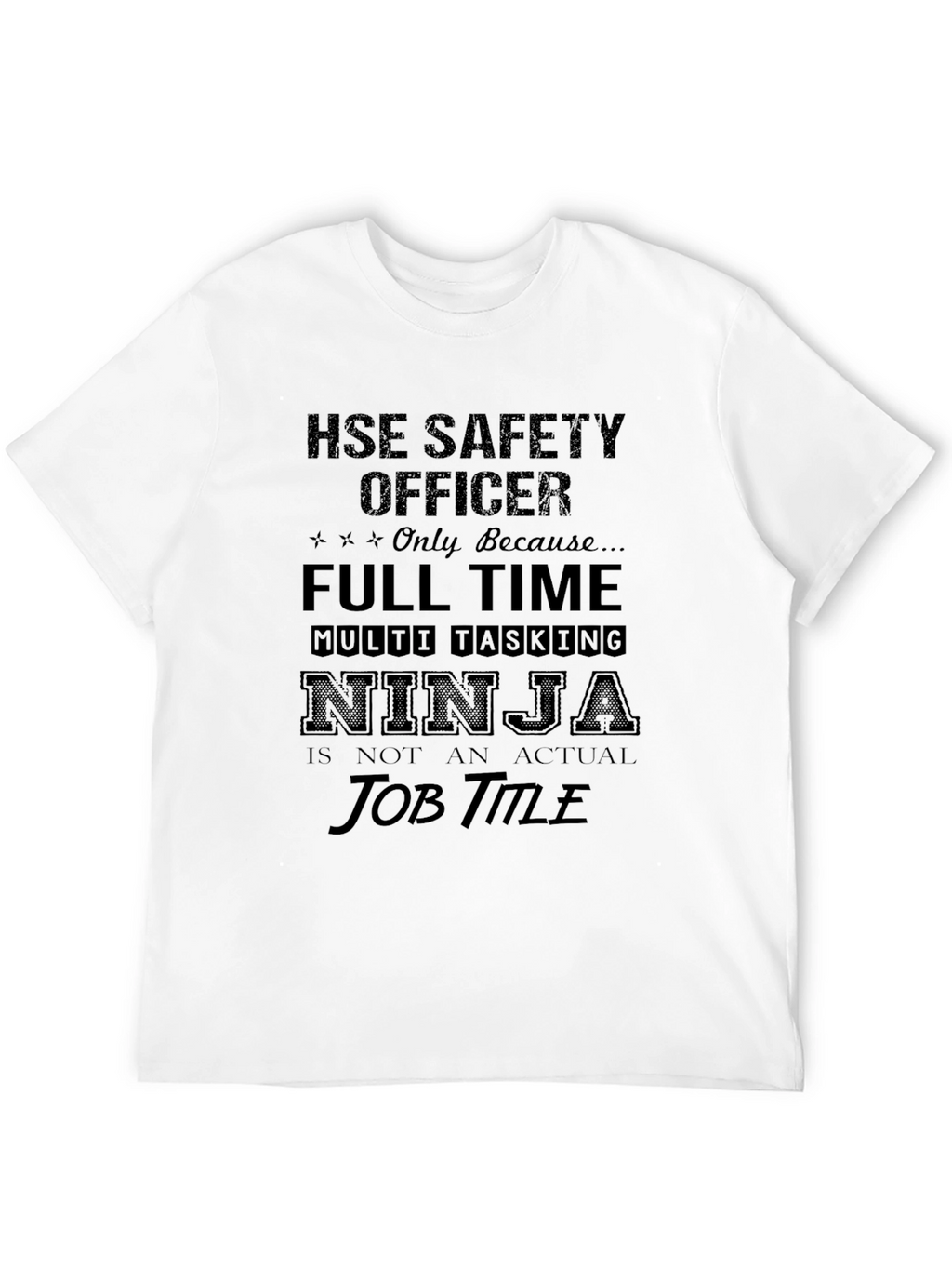 HSE Safety Officer Ninja T-Shirt