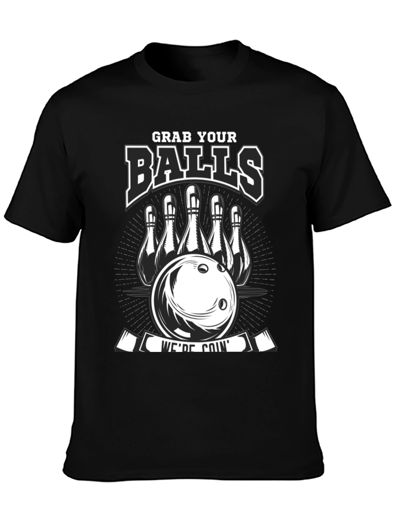 Grab Your Balls Bowling T-Shirt