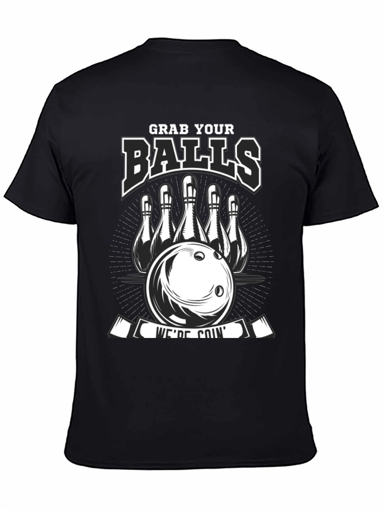Grab Your Balls Bowling T-Shirt