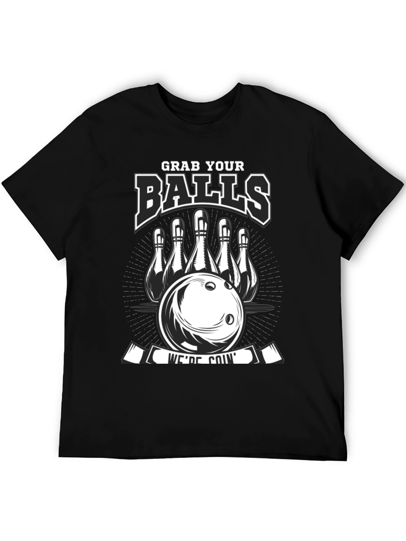 Grab Your Balls Bowling T-Shirt