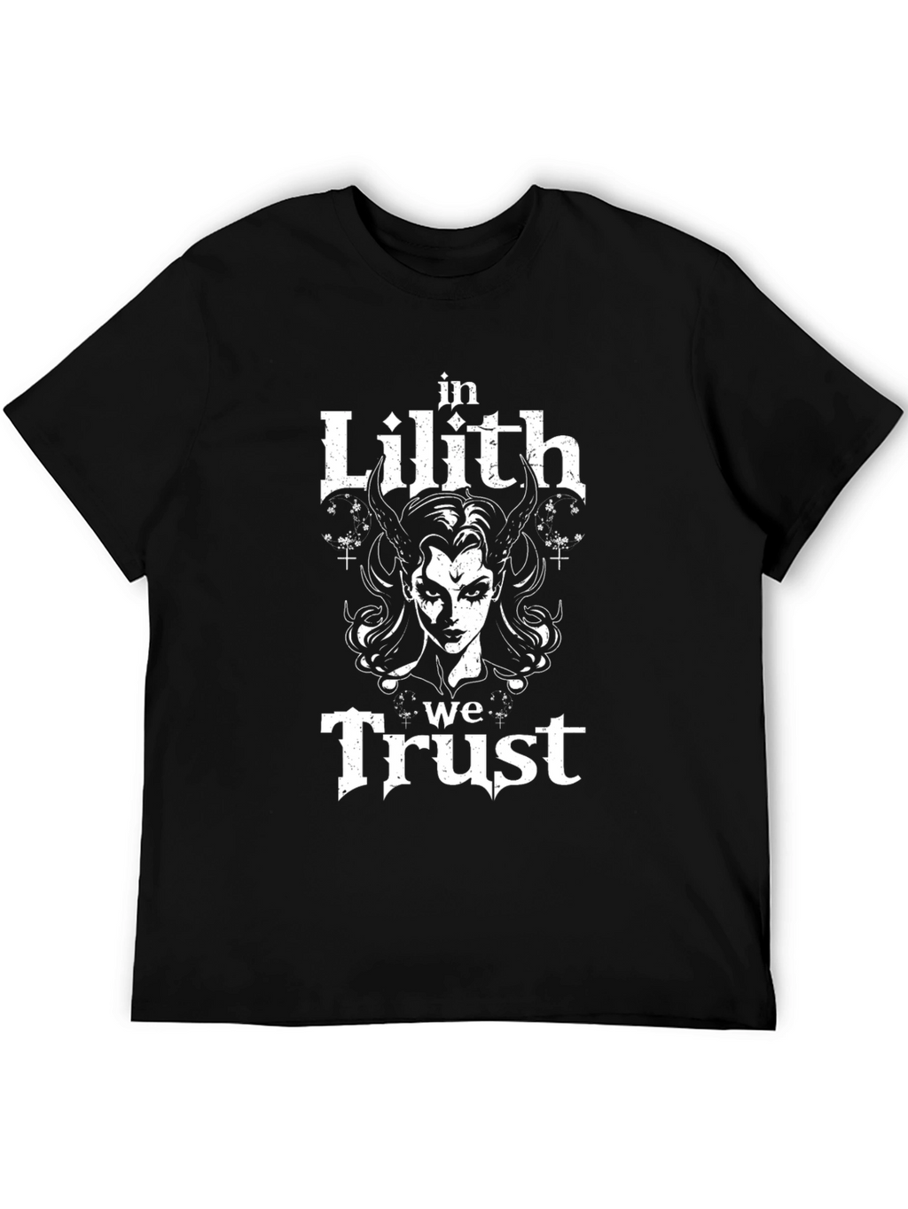 In Lilith We Trust T-Shirt - Gothic Graphic Tee