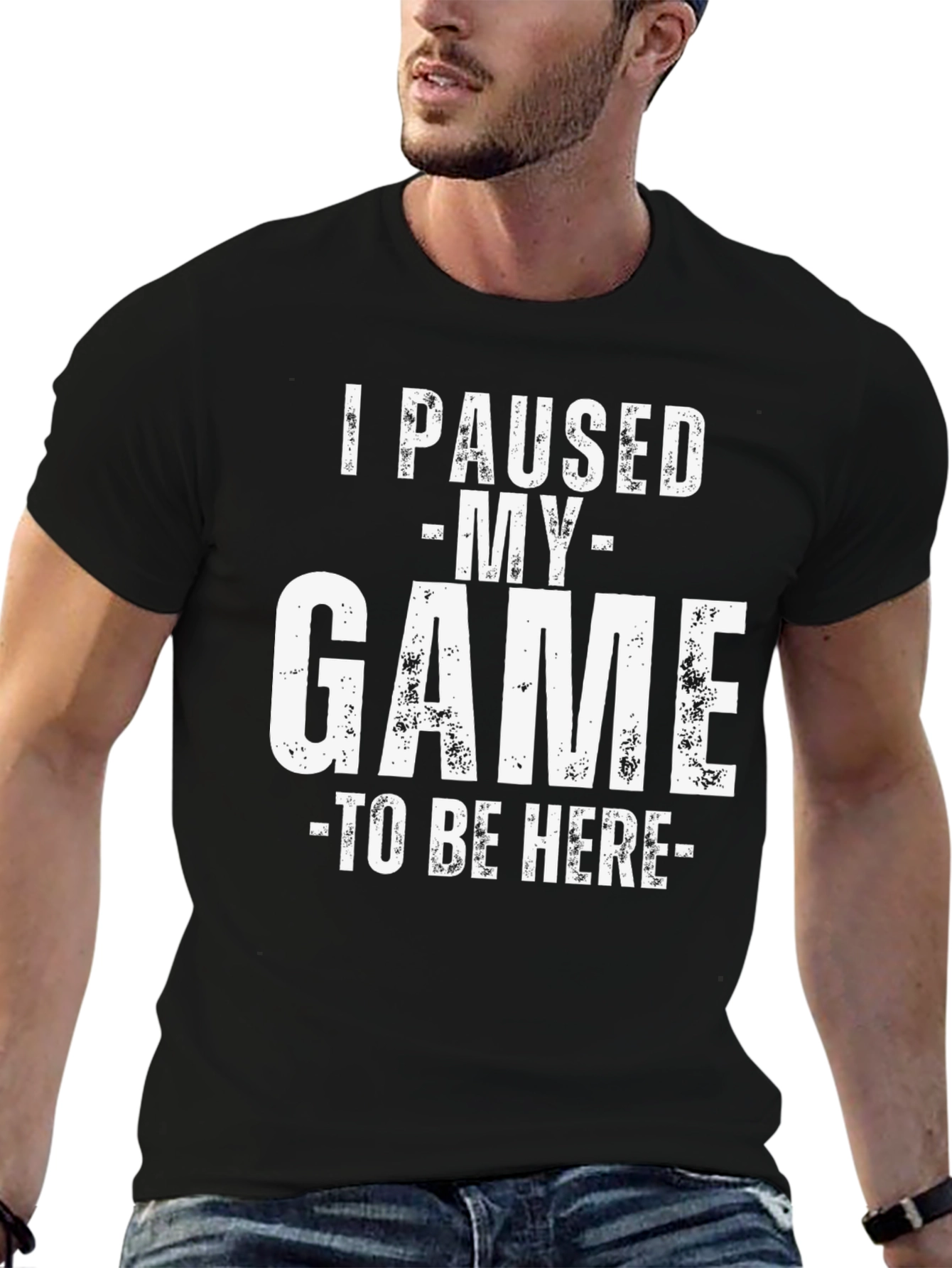 I Paused My Game To Be Here Graphic T-Shirt