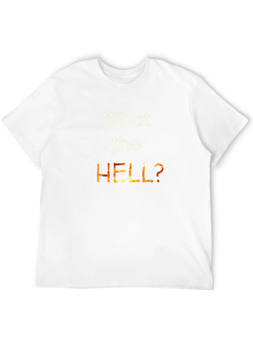 What the HELL Graphic T-Shirt - Bold Statement Tee
