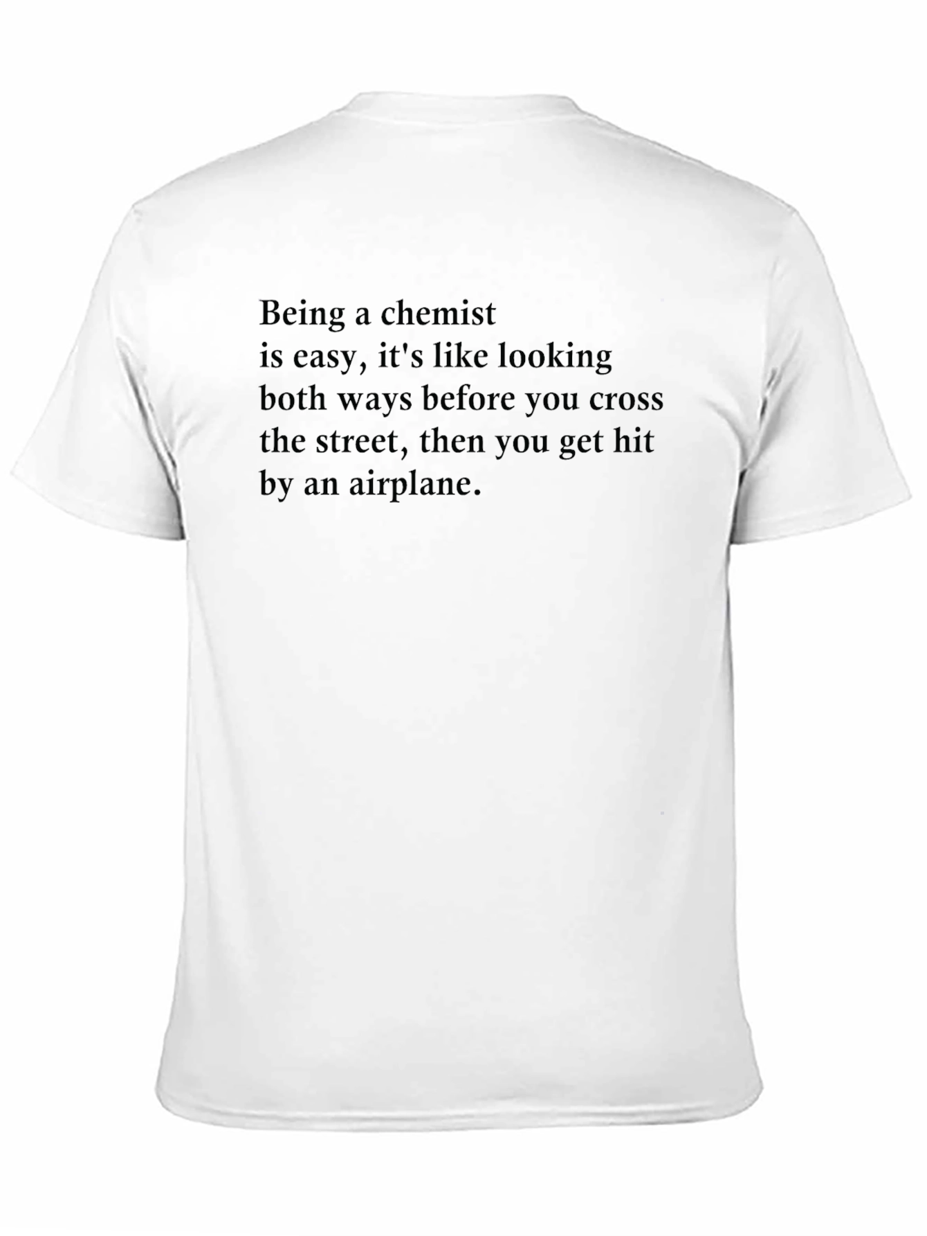 Chemist Humor T-Shirt - Airplane Accident Funny Tee