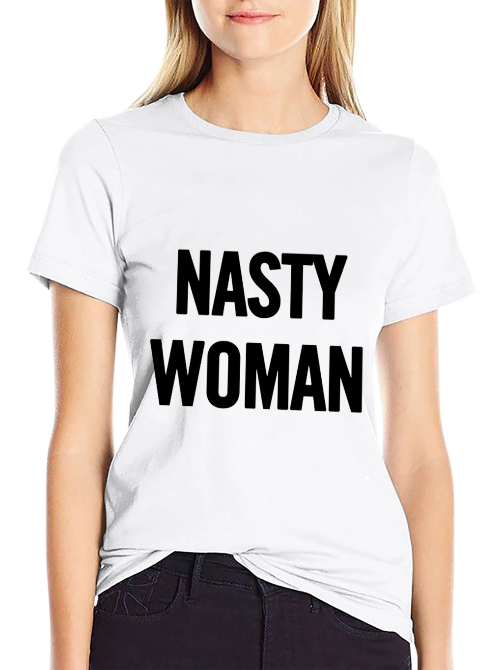Nasty Woman Graphic Tee - Bold Statement T-Shirt