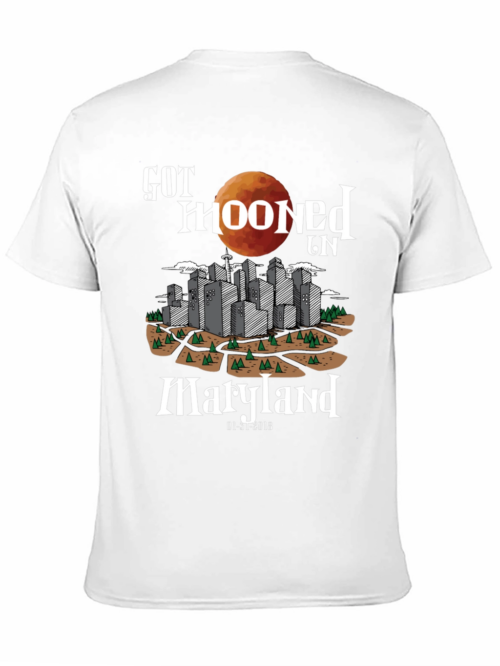 Got Mooned in Maryland T-Shirt