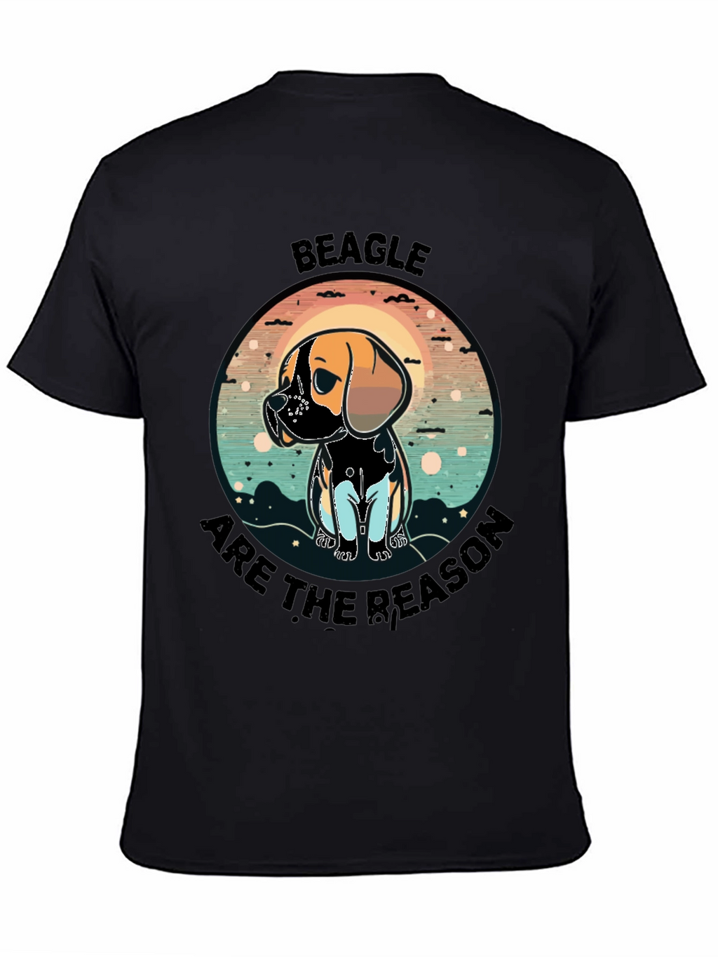 Beagle Reason T-Shirt - Cute Dog Graphic Tee