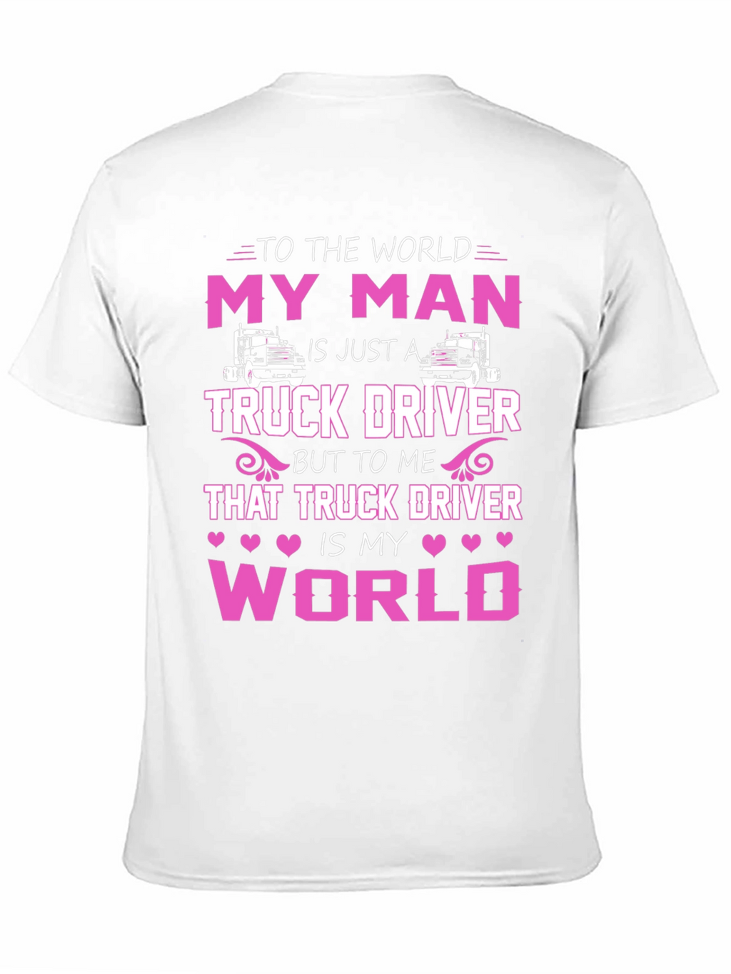 My Man Truck Driver T-Shirt - Black