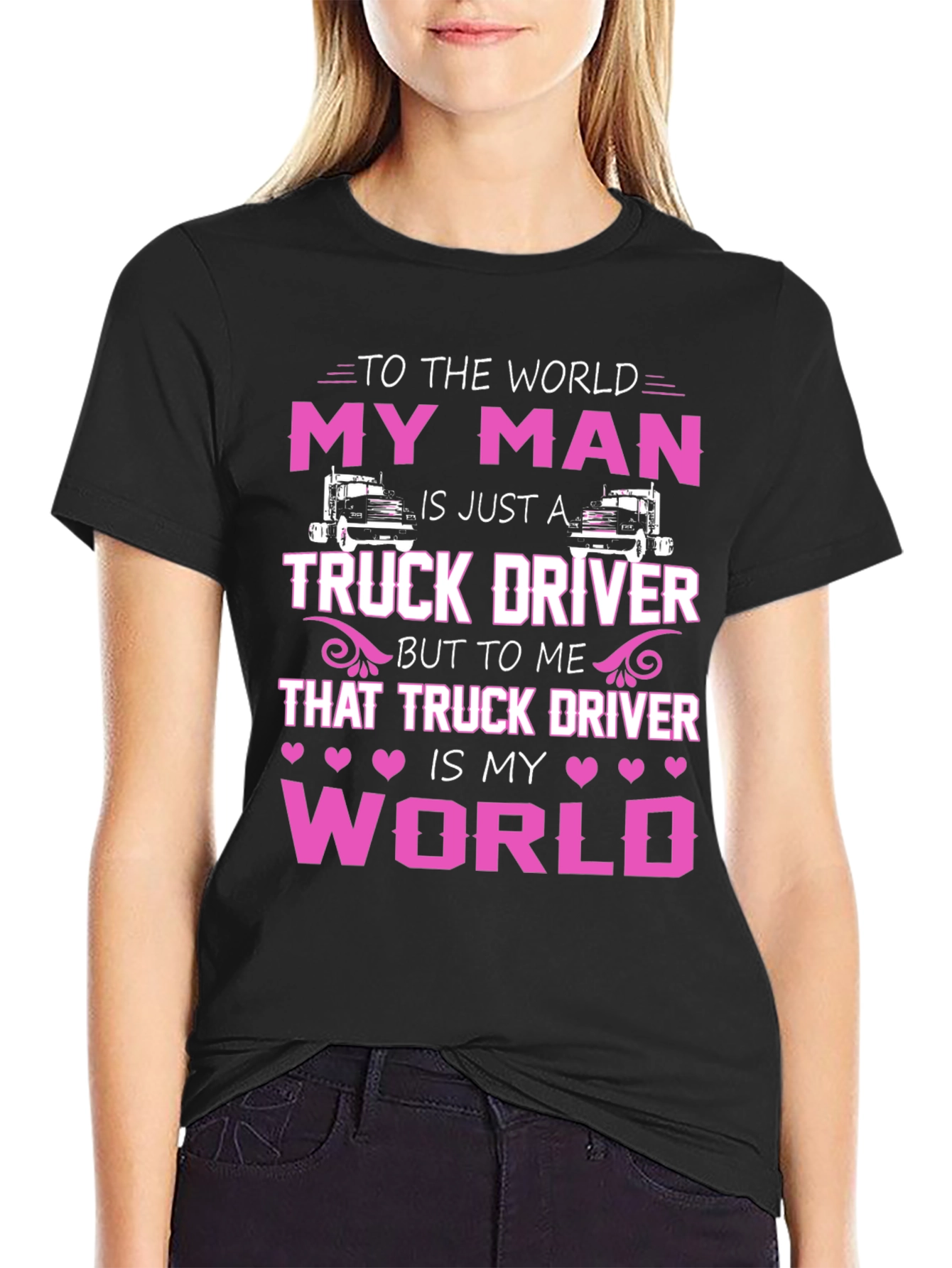 My Man Truck Driver T-Shirt - Black