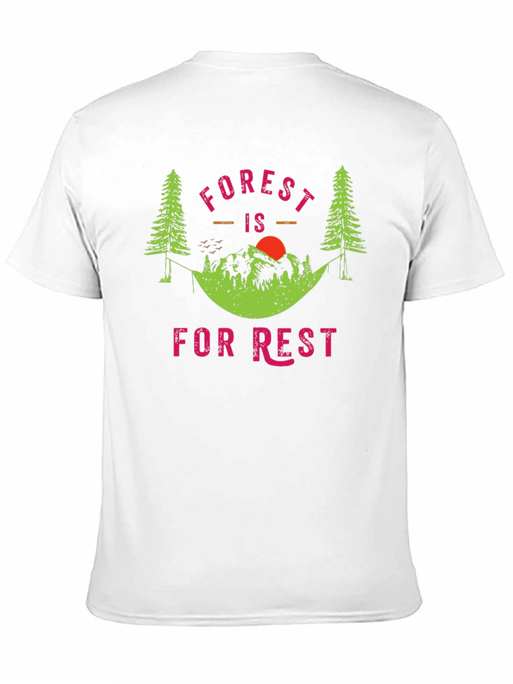 Forest Is For Rest T-Shirt