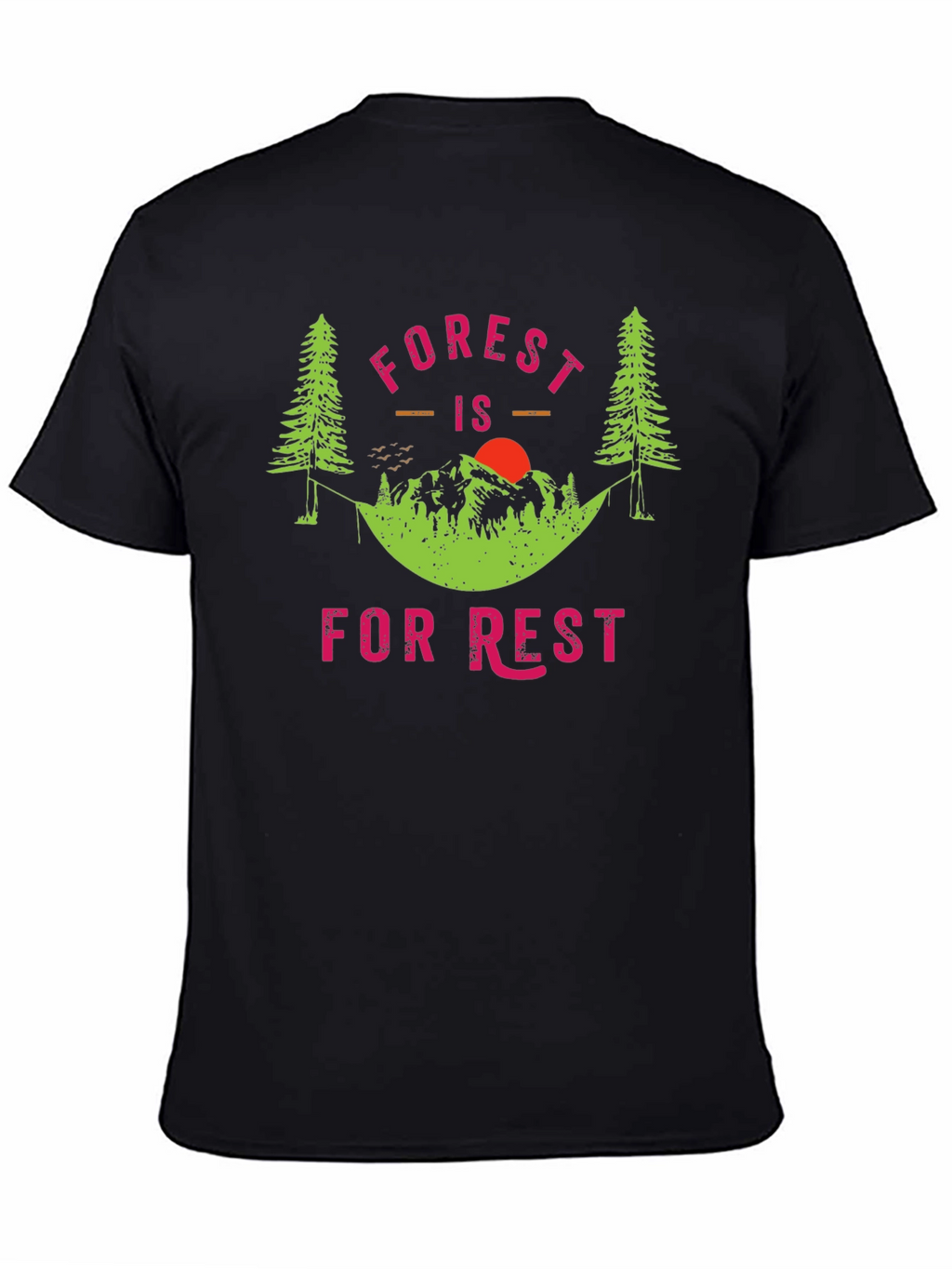 Forest Is For Rest T-Shirt