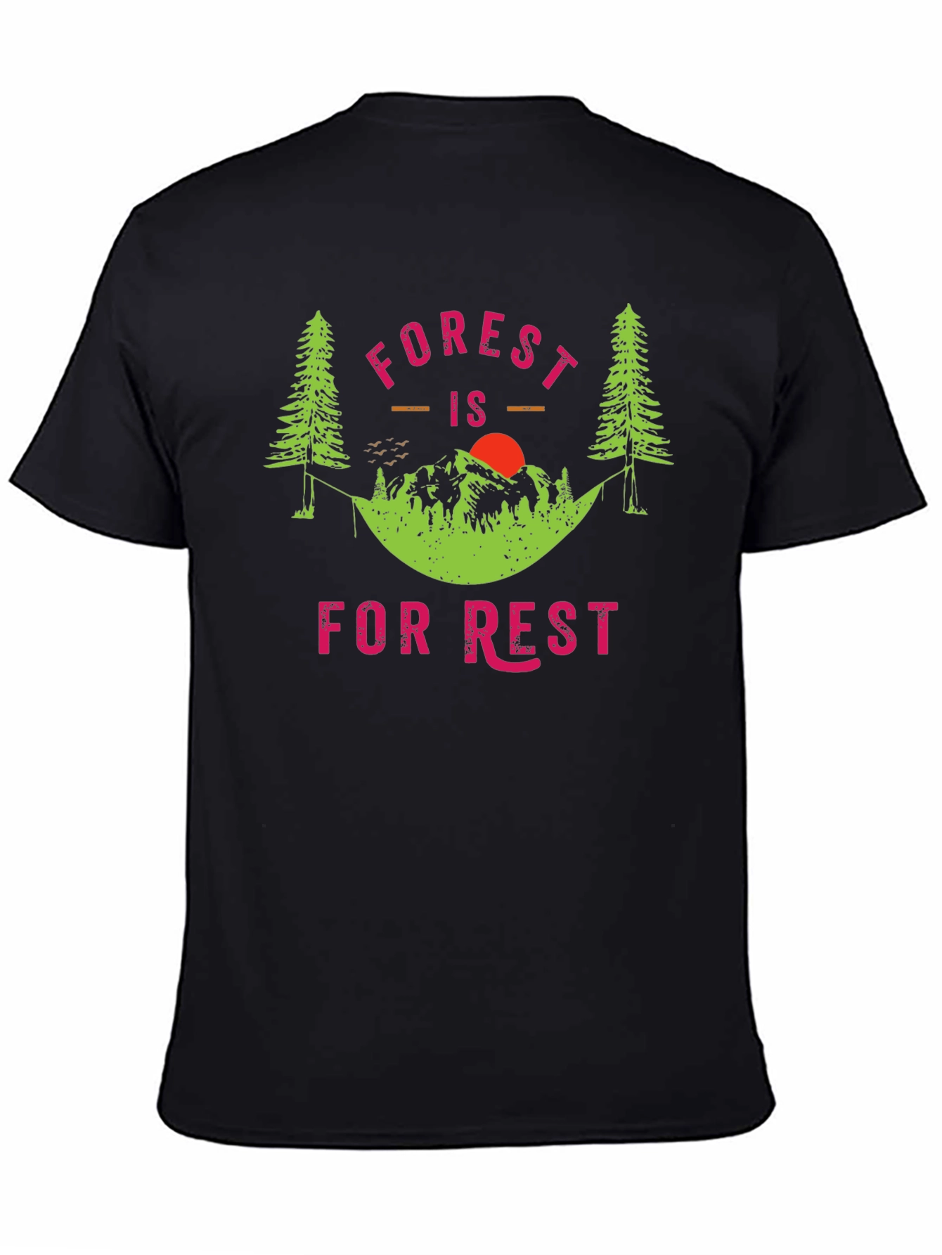 Forest Is For Rest T-Shirt